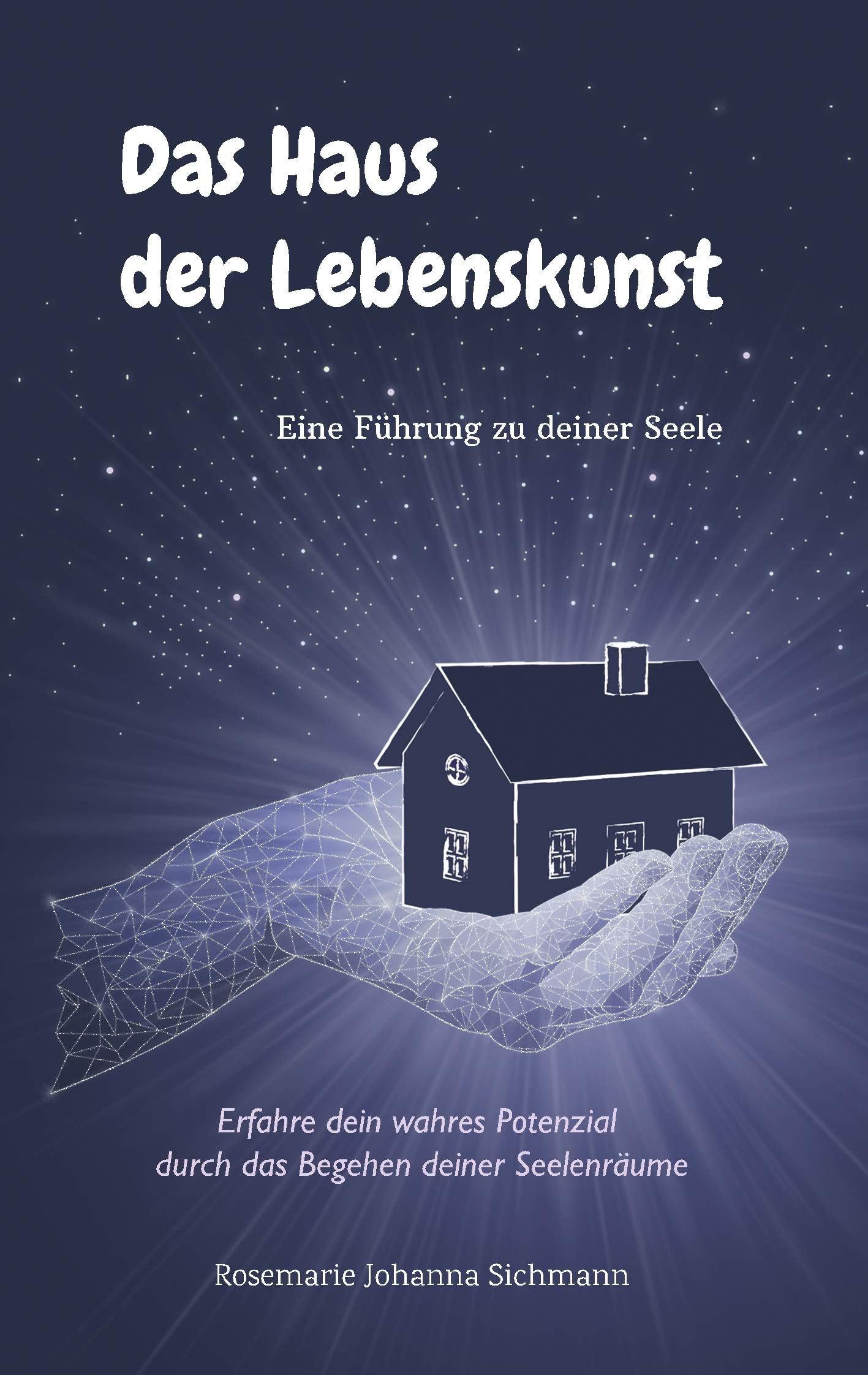 Das Haus der Lebenskunst: Eine Führung zu deiner Seele Health, Nutrition & Fitness