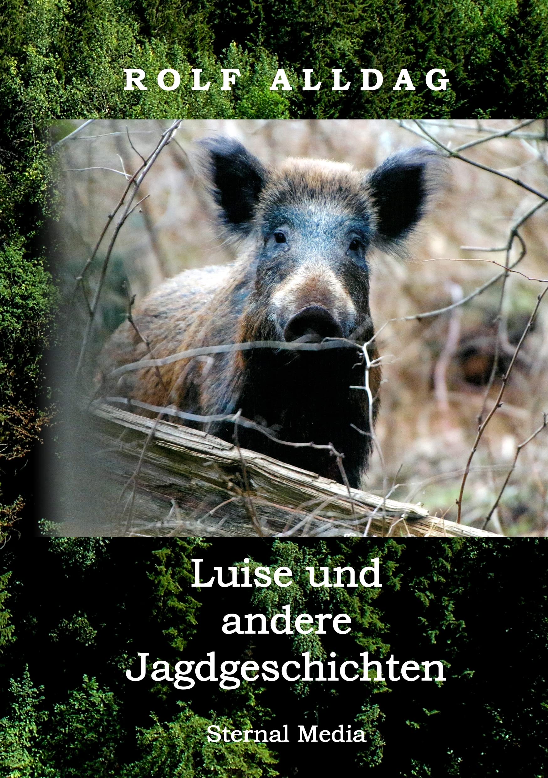 Luise und andere Jagdgeschichten Personalities
