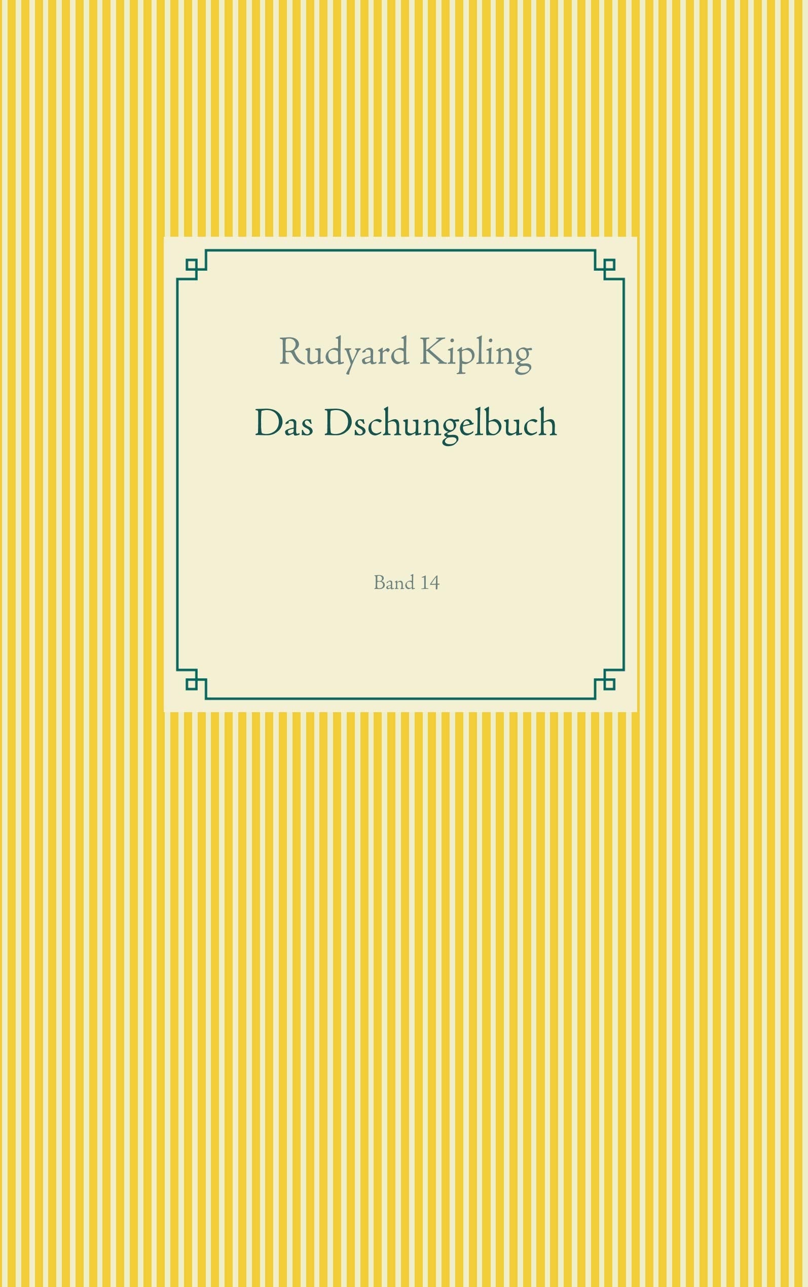 Das Dschungelbuch: Band 14 (Taschenbuch-Literatur-Klassiker) Contemporary literature