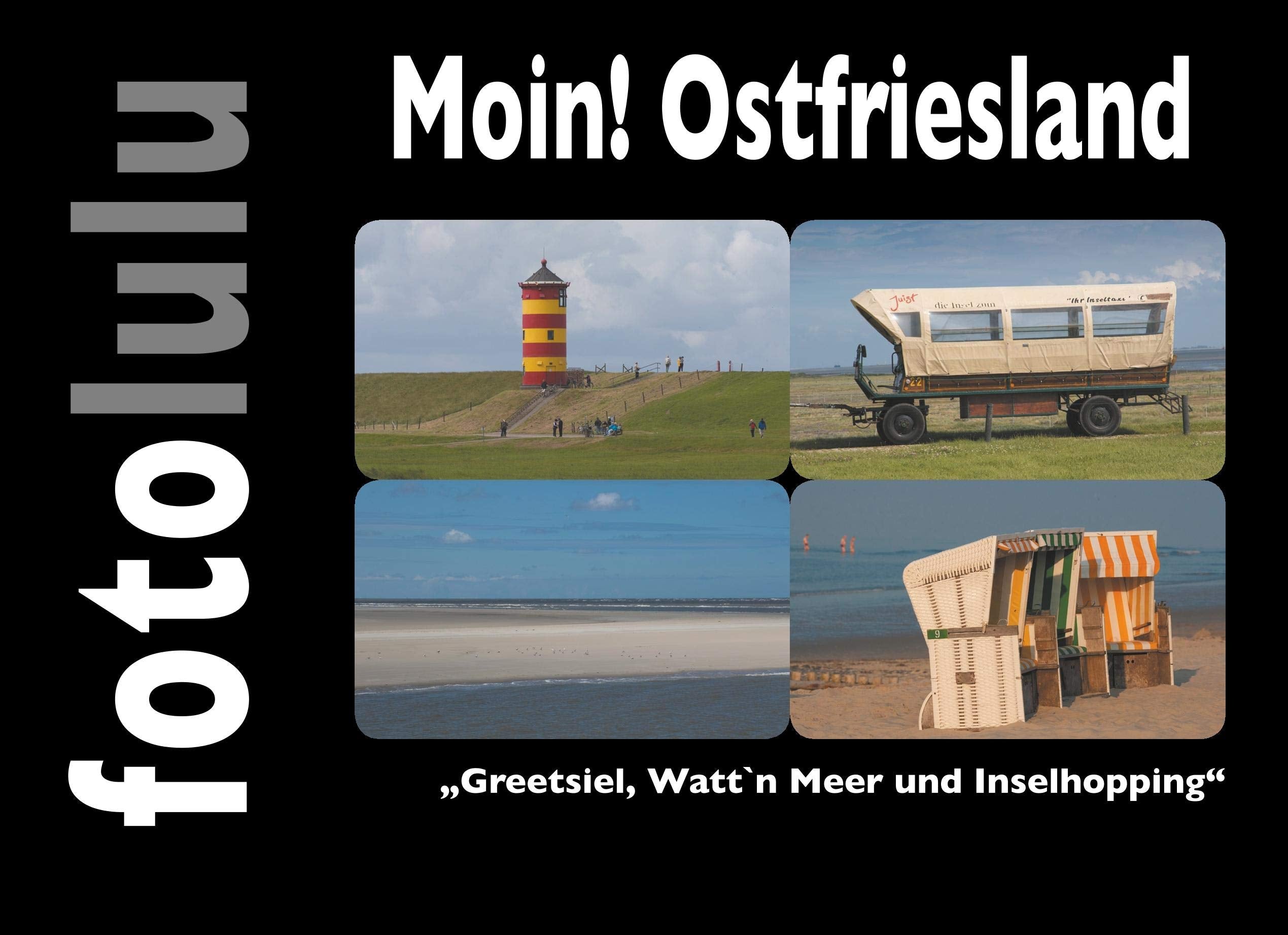 Moin! Ostfriesland: "Greetsiel, Watt`n Meer und Inselhopping" Leisure, Home & Garden