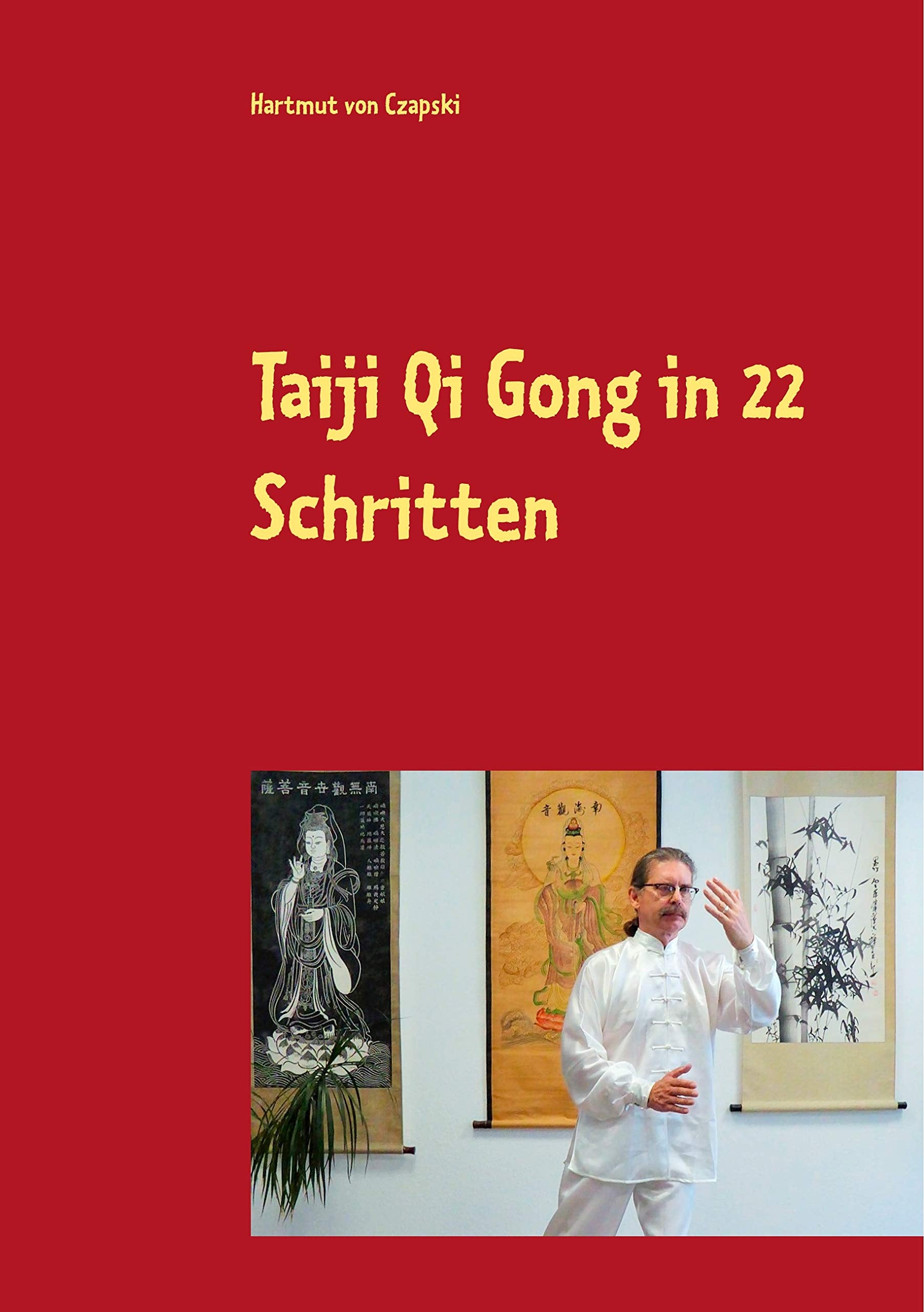 Taiji Qi Gong in 22 Schritten Health, Nutrition & Fitness