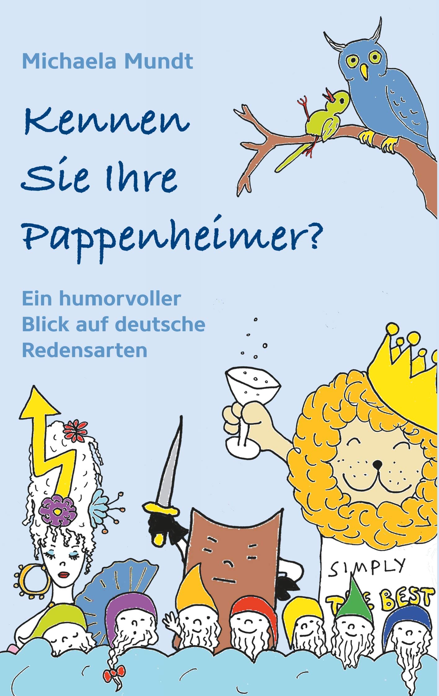 Kennen Sie Ihre  Pappenheimer? book