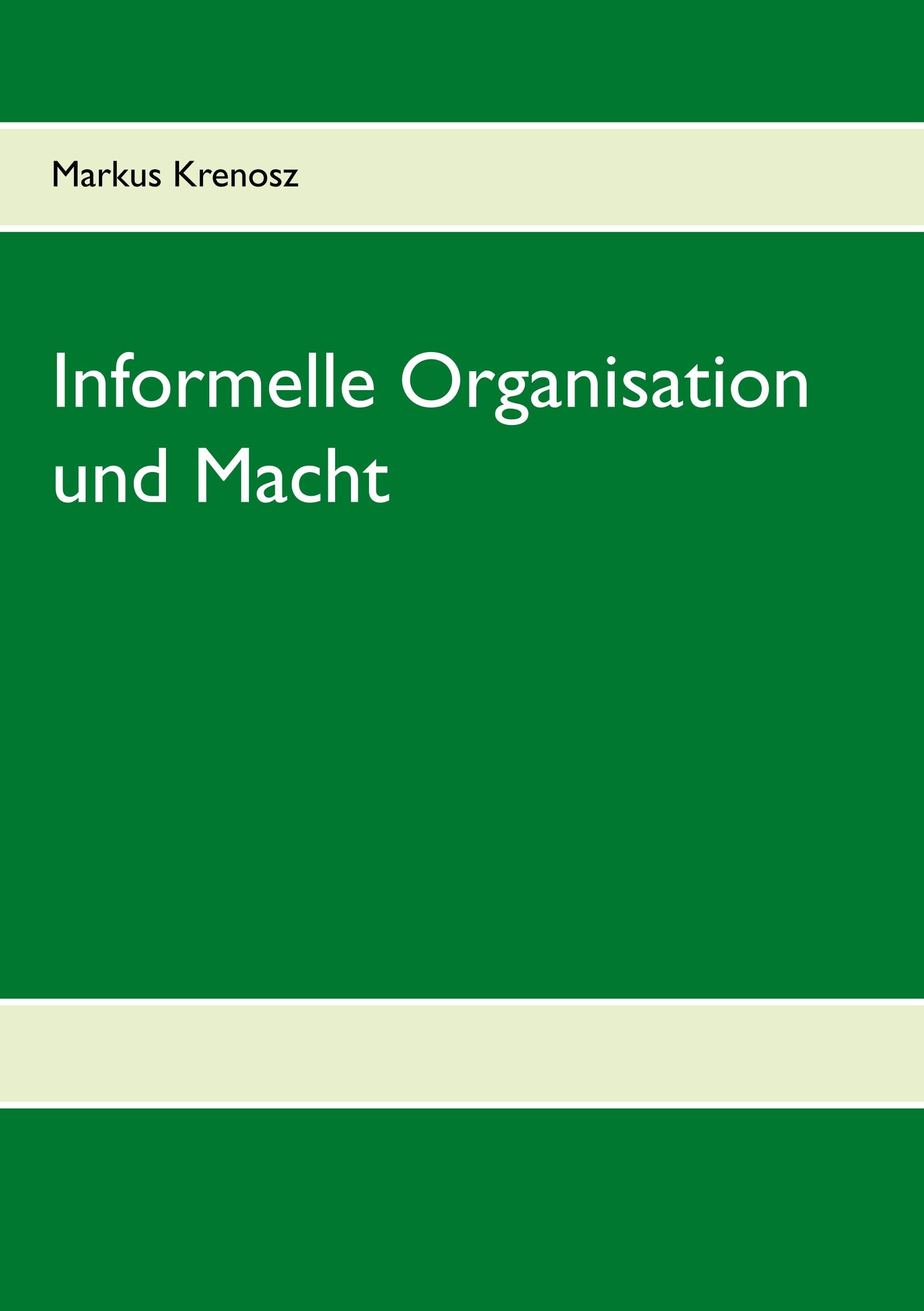 Informelle Organisation und Macht Law