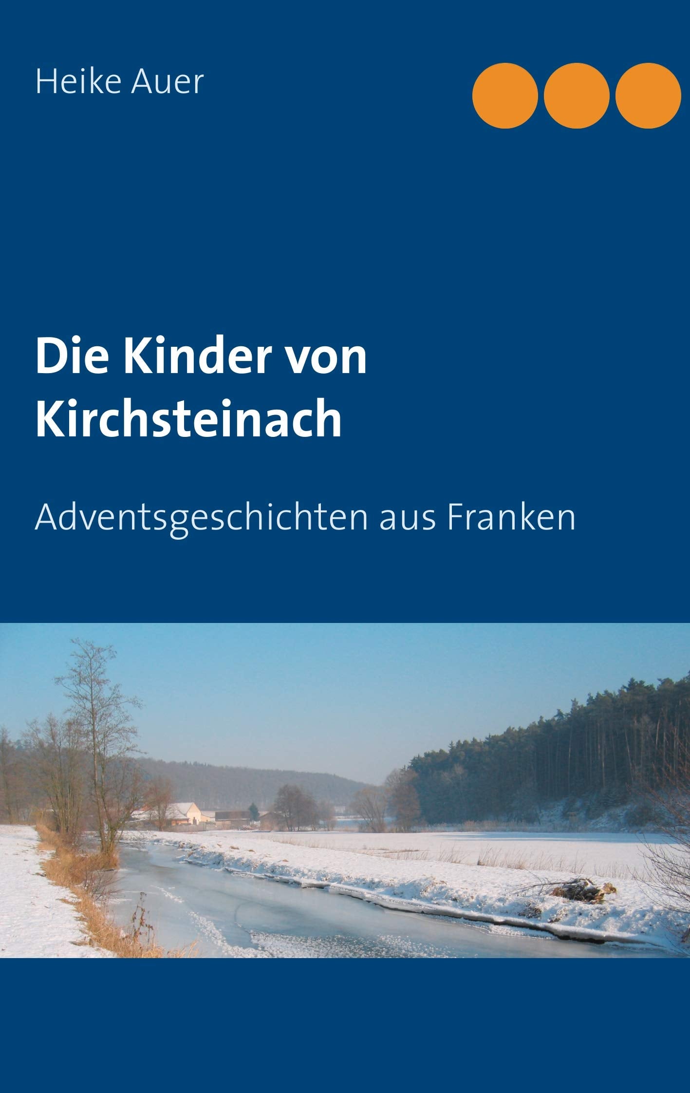 Die Kinder von Kirchsteinach Novels & Short Stories for children