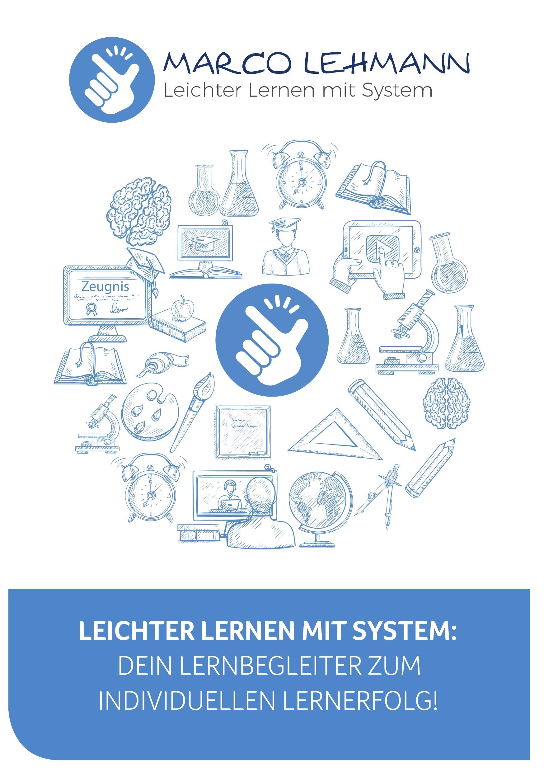 Leichter Lernen mit System: Dein Lernbegleiter zum individuellen Lernerfolg! Books