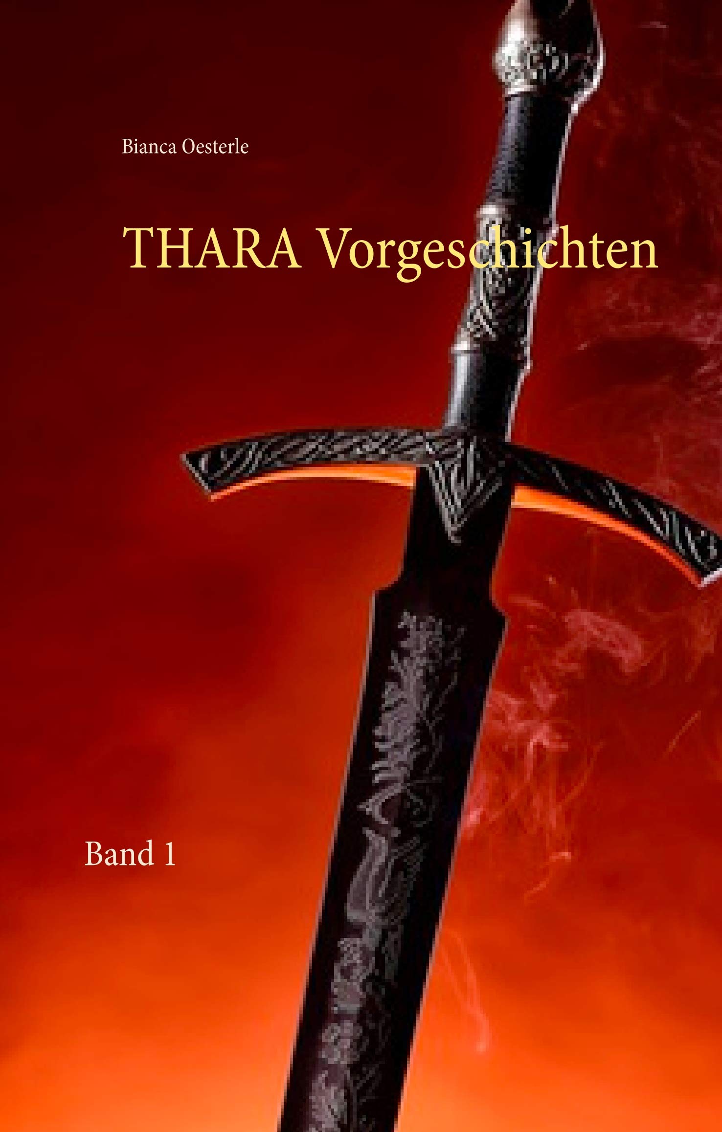 THARA Vorgeschichten: Band 1 Historical Fiction