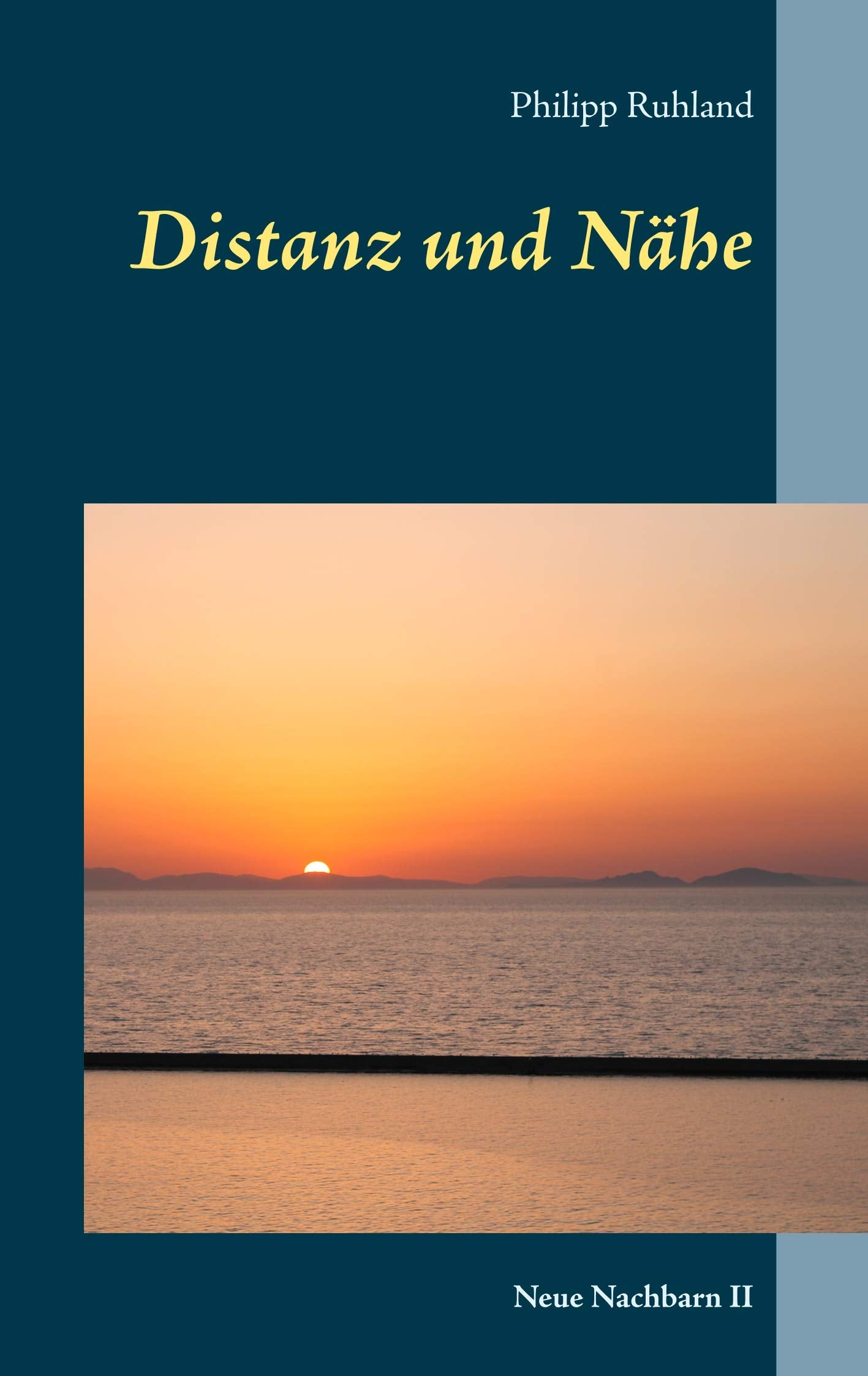 Distanz und Nähe: Neue Nachbarn 2 Contemporary literature