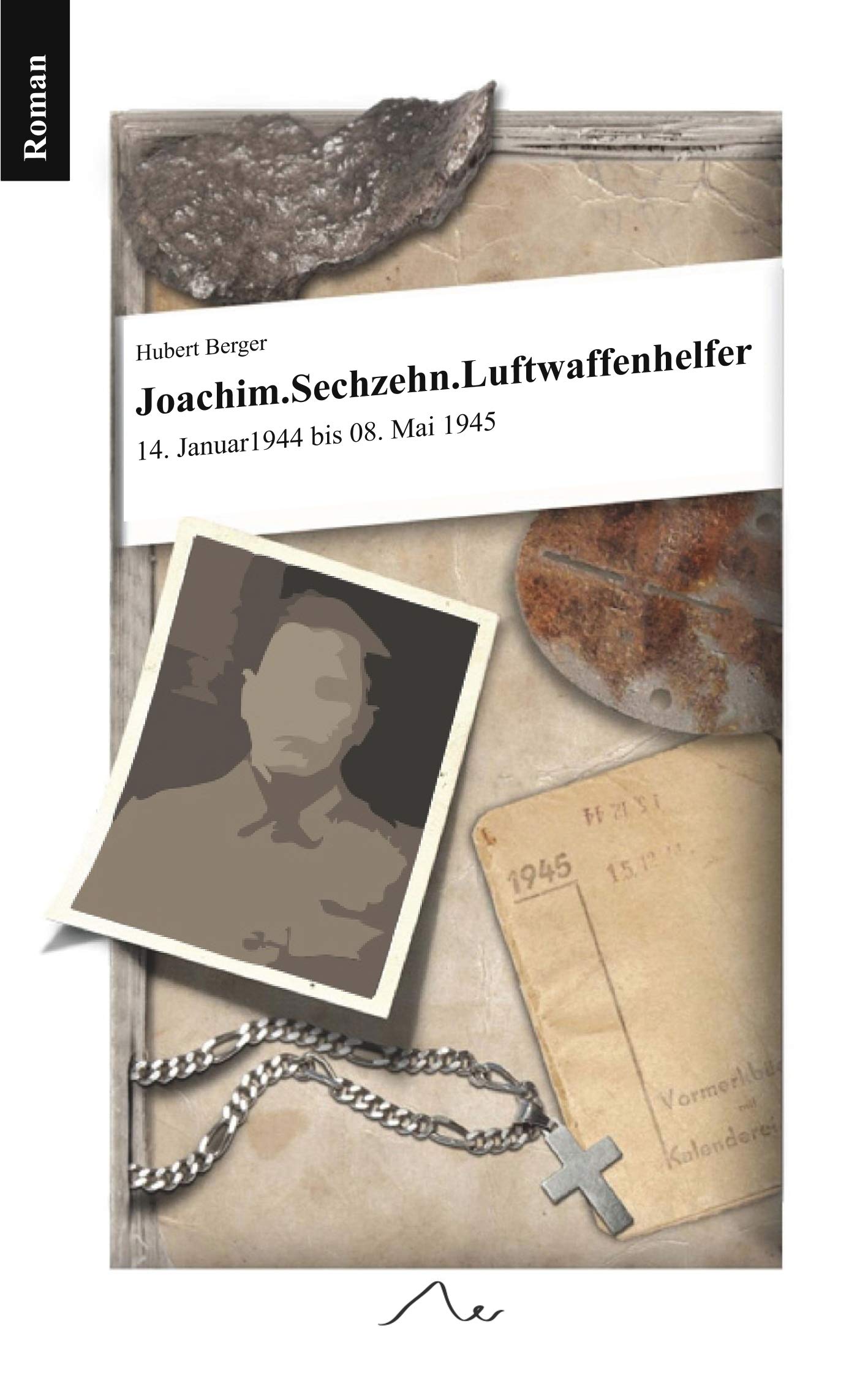 Joachim. Sechzehn. Luftwaffenhelfer Politics & Society