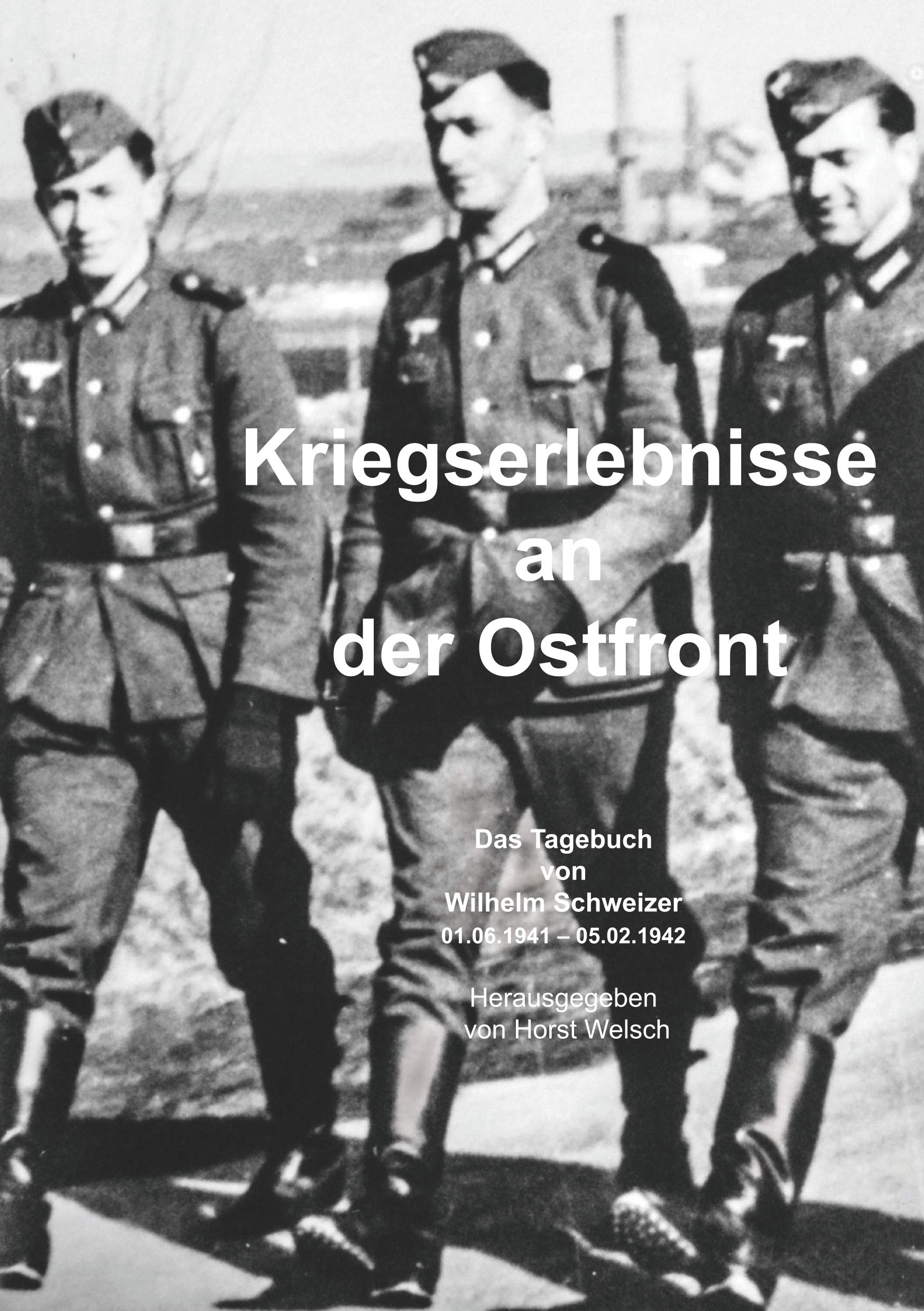 Kriegserlebnisse an der Ostfront Politics & Society Books