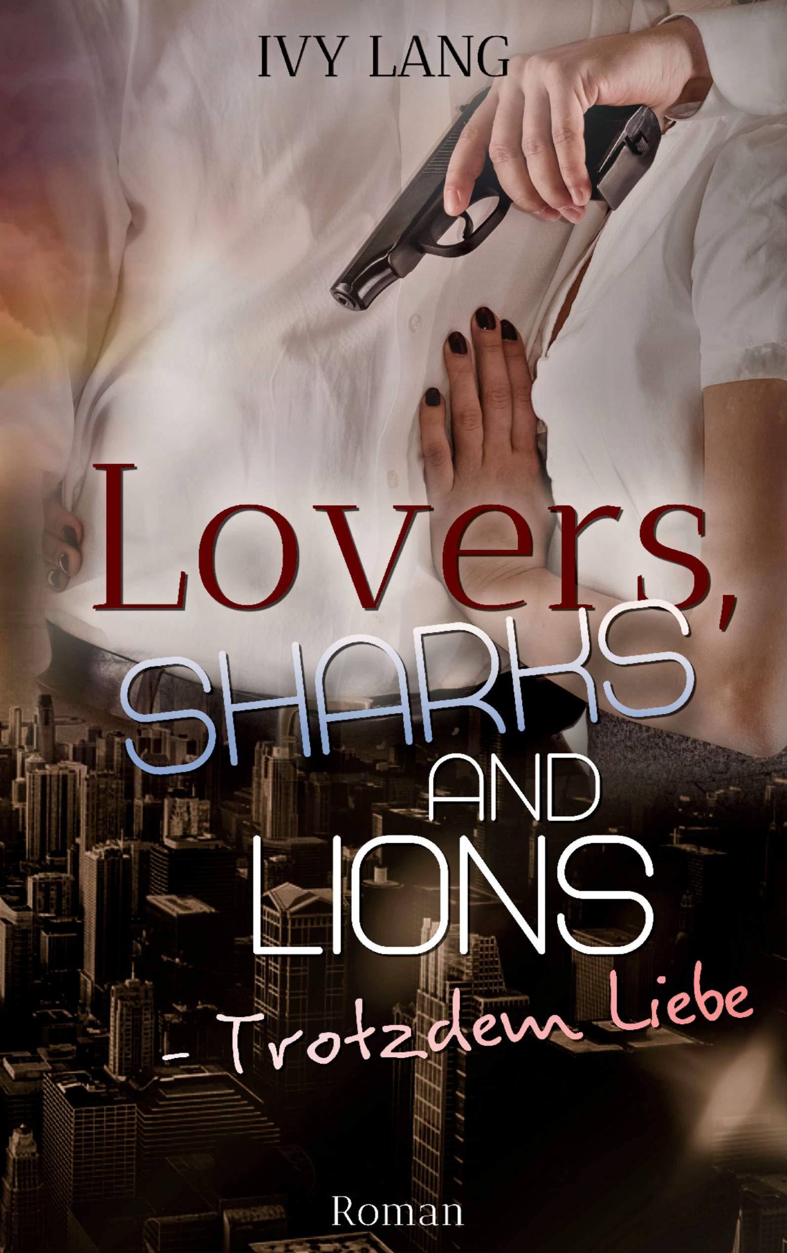 Lovers, Sharks And Lions: Trotzdem Liebe Contemporary literature