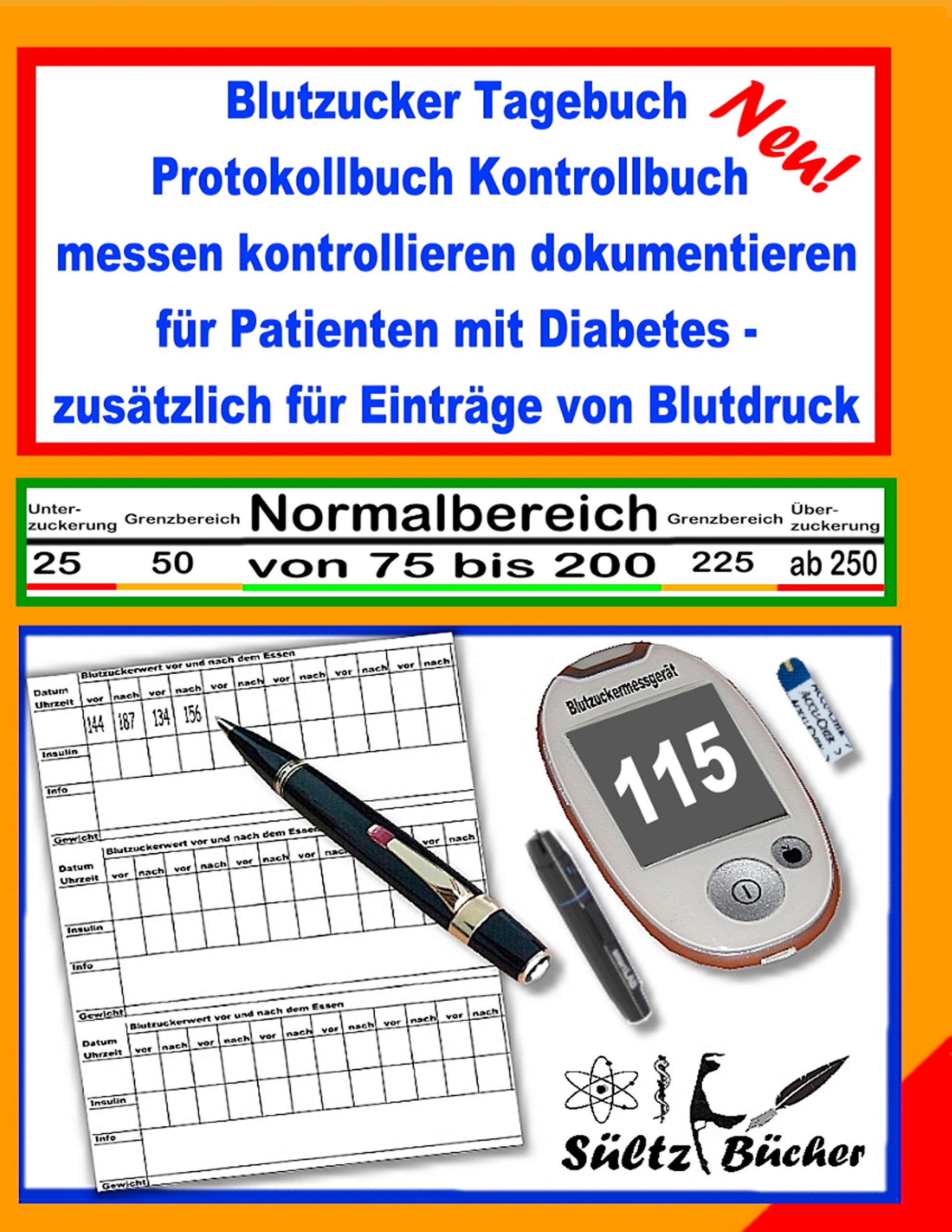 Blutzucker Tagebuch Protokollbuch Kontrollbuch messen kontrollieren dokumentieren für Patienten mit Diabetes - zusätzlich für Einträge von Blutdruck Health, Nutrition & Fitness