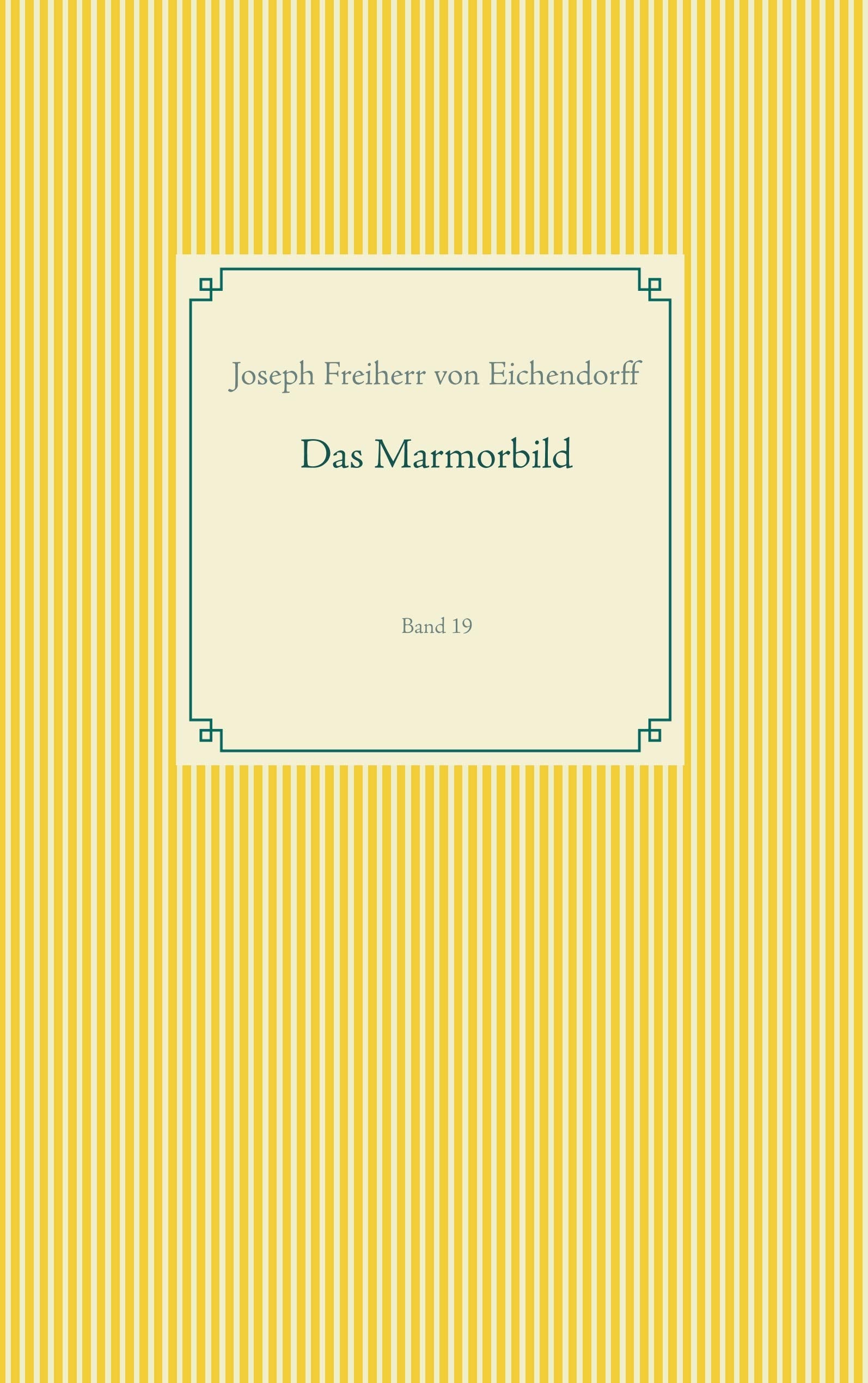 Das Marmorbild: Band 19 (Taschenbuch-Literatur-Klassiker) Contemporary literature