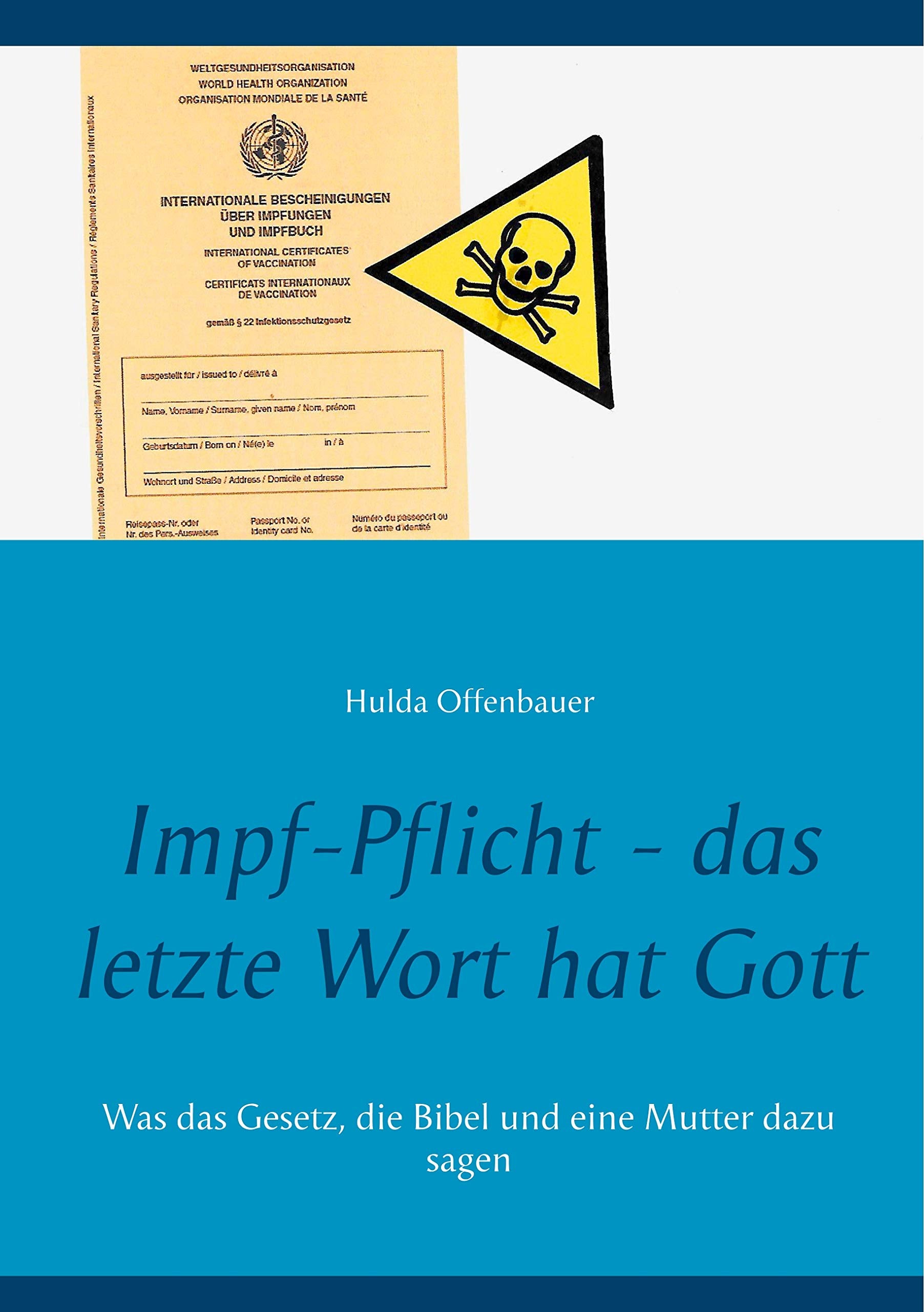 Impf-Pflicht - das letzte Wort hat Gott Religion & Esotericism