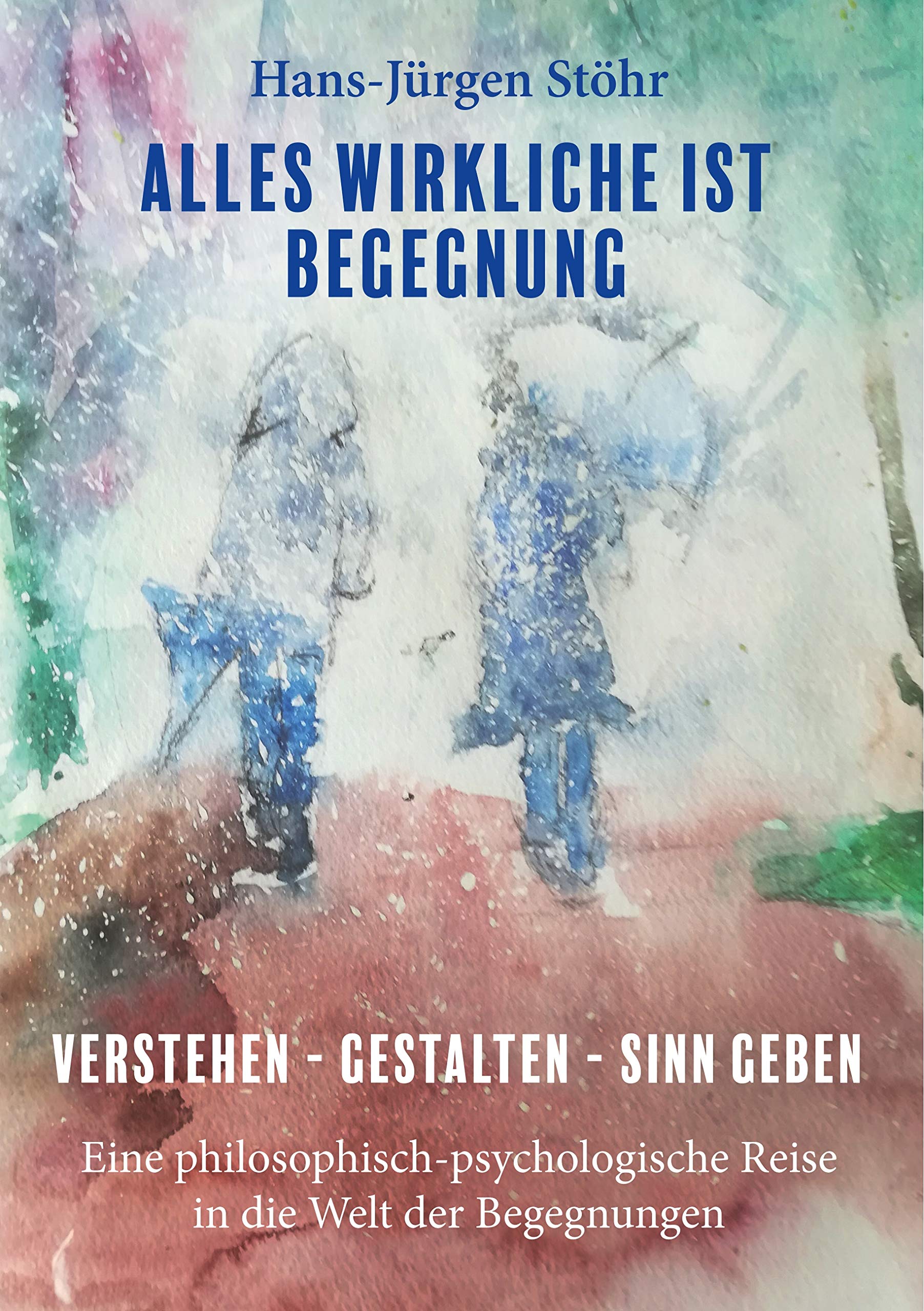 Alles Wirkliche ist Begegnung book