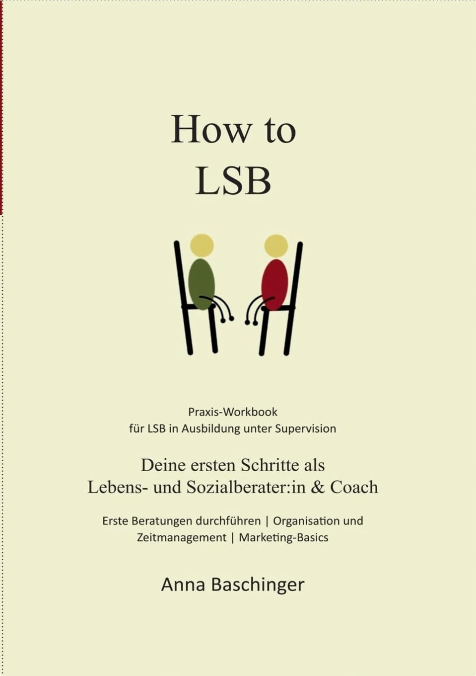How to LSB: Deine ersten Schritte als Lebens- und Sozialberater:in & Coach Business, Finance & Career