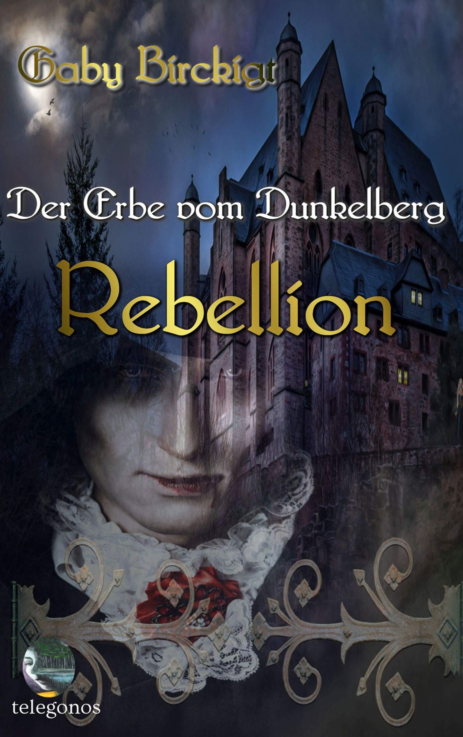 Der Erbe vom Dunkelberg: Rebellion Historical Fiction