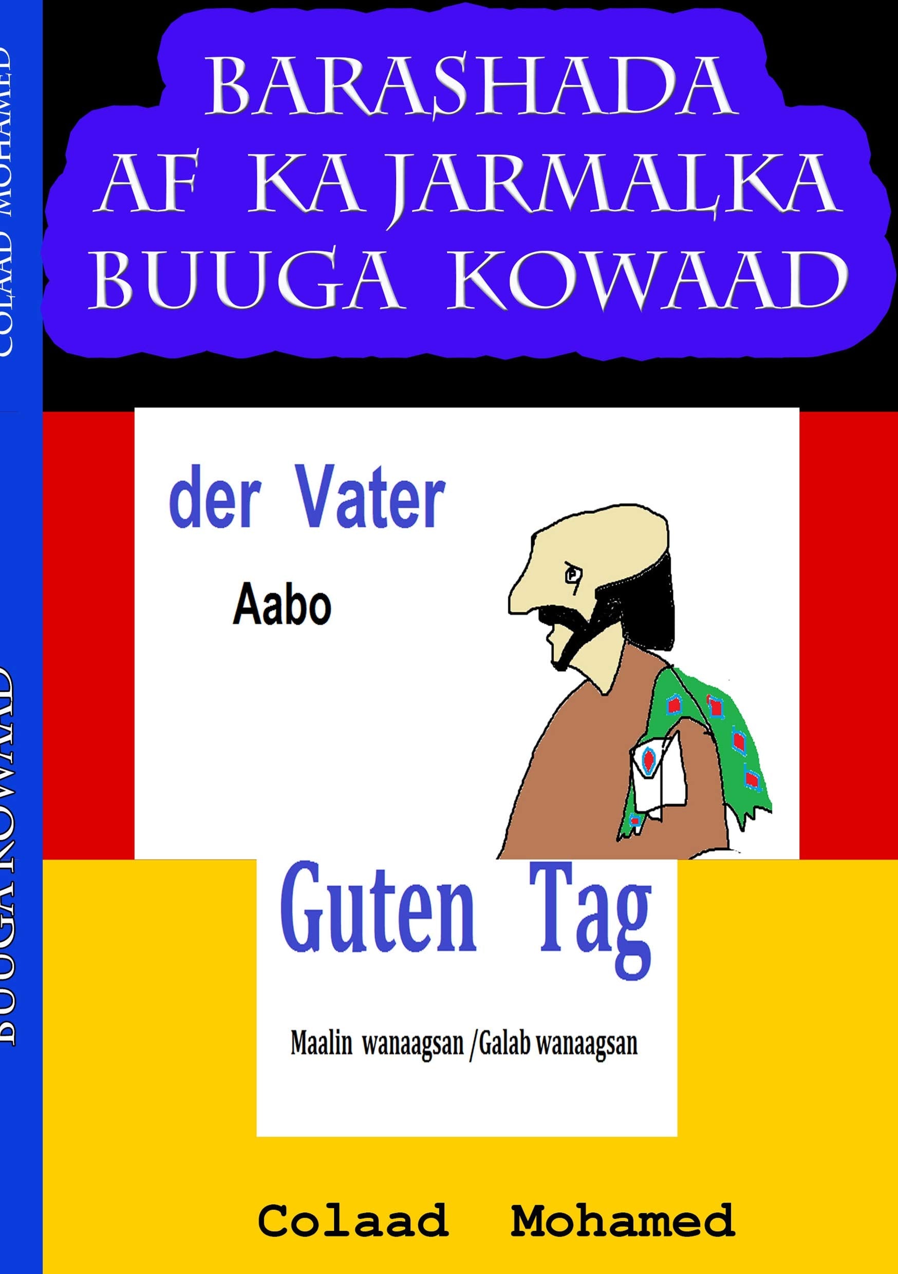 BARASHADA AF KA JARMALKA BUUGA KOWAAD: DARAJADA KOWAAD A1 General education