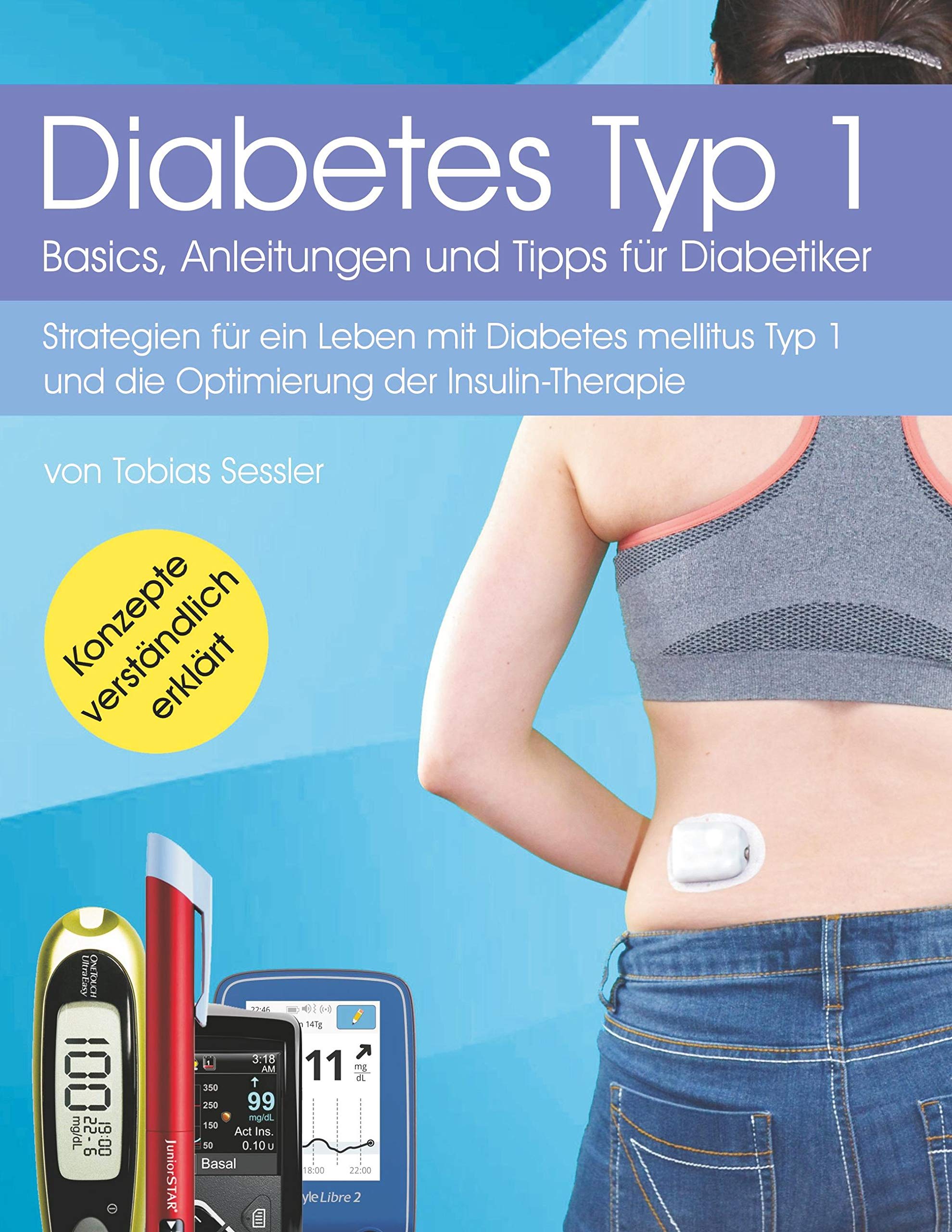 Diabetes Typ 1 - Basics, Anleitungen und Tipps für Diabetiker Health, Nutrition & Fitness