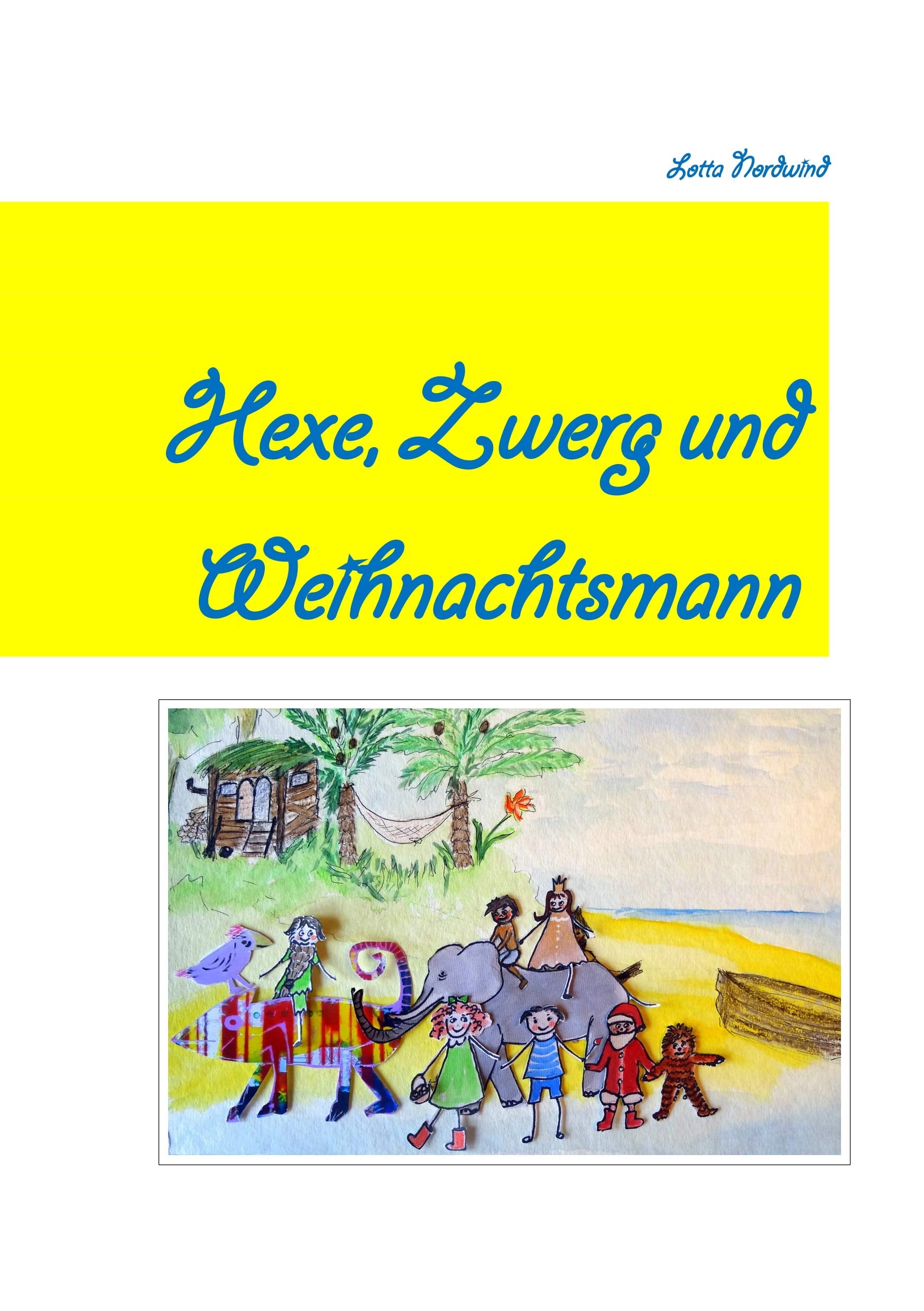 Hexe Zwerg & Weihnachtsmann Novels & Short Stories