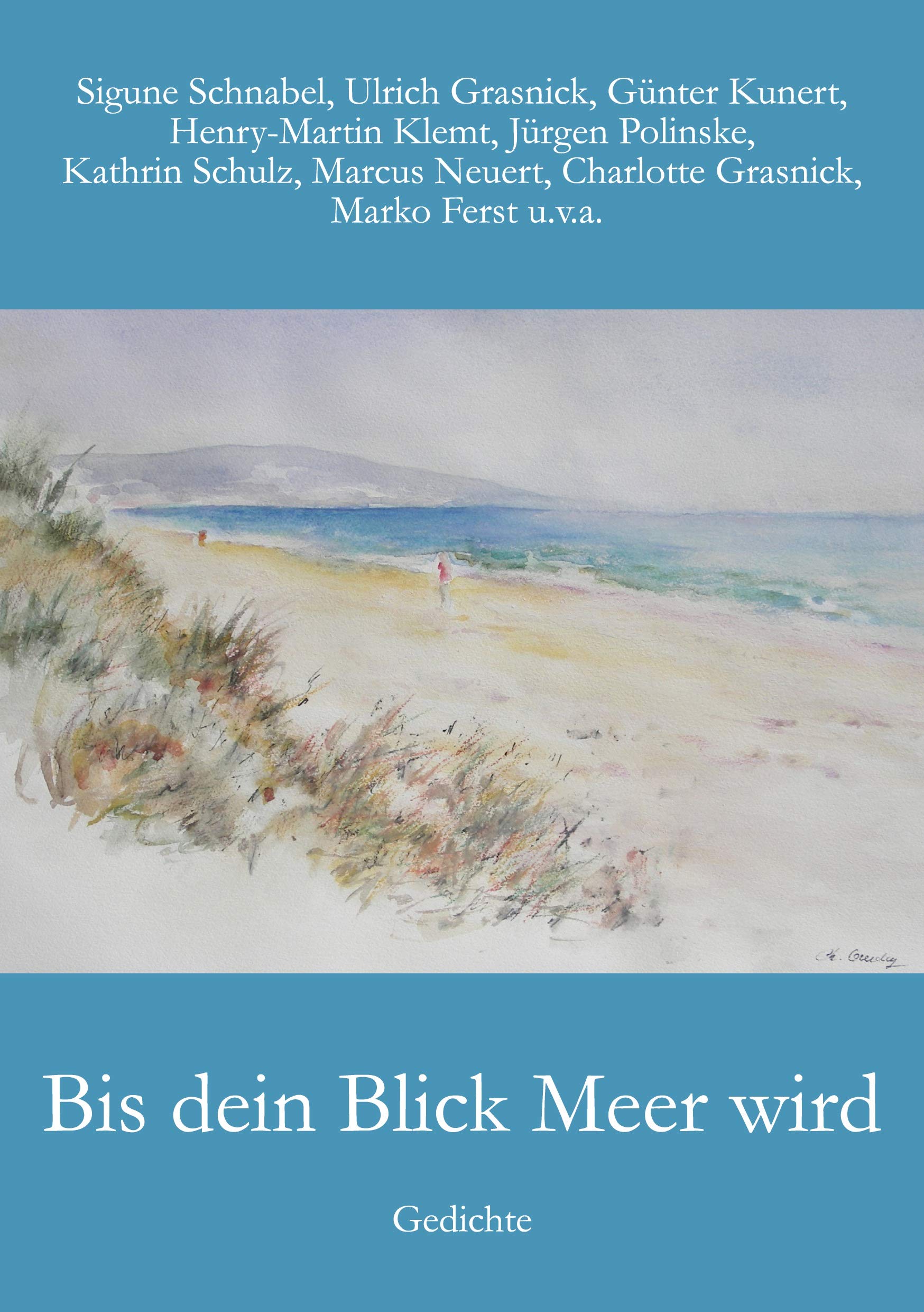 Bis dein Blick Meer wird Poetry