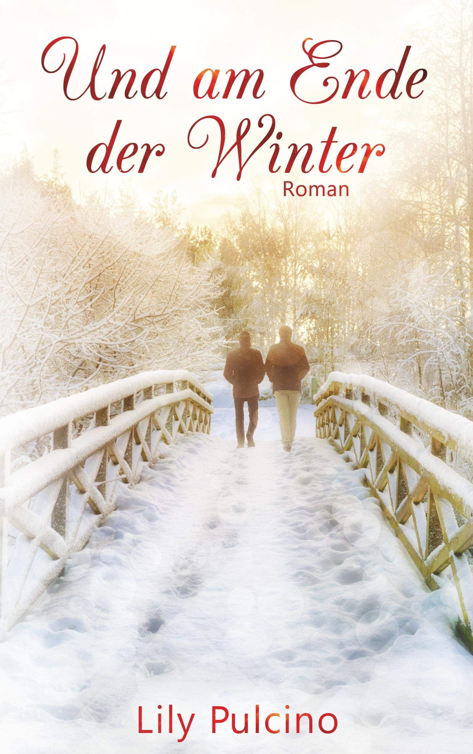 Und am Ende der Winter: Roman Contemporary literature