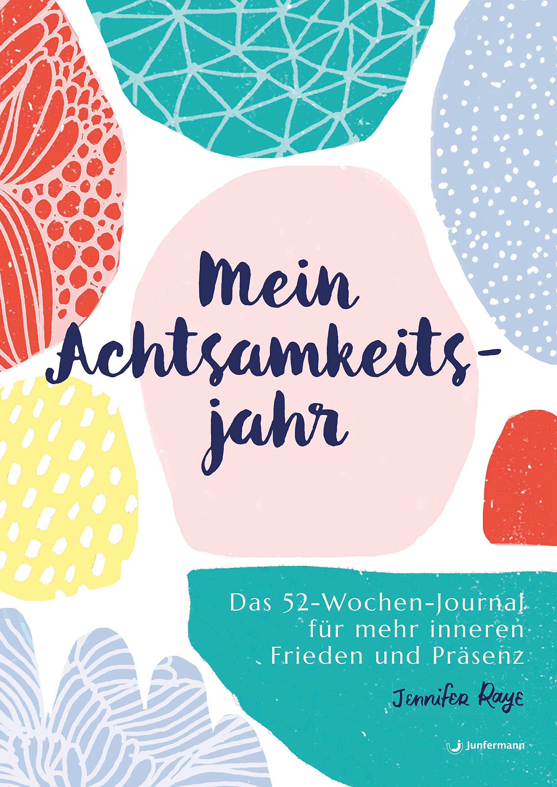 Mein Achtsamkeitsjahr: Das 52-Wochen-Journal für mehr inneren Frieden und Präsenz Essays & Short Stories