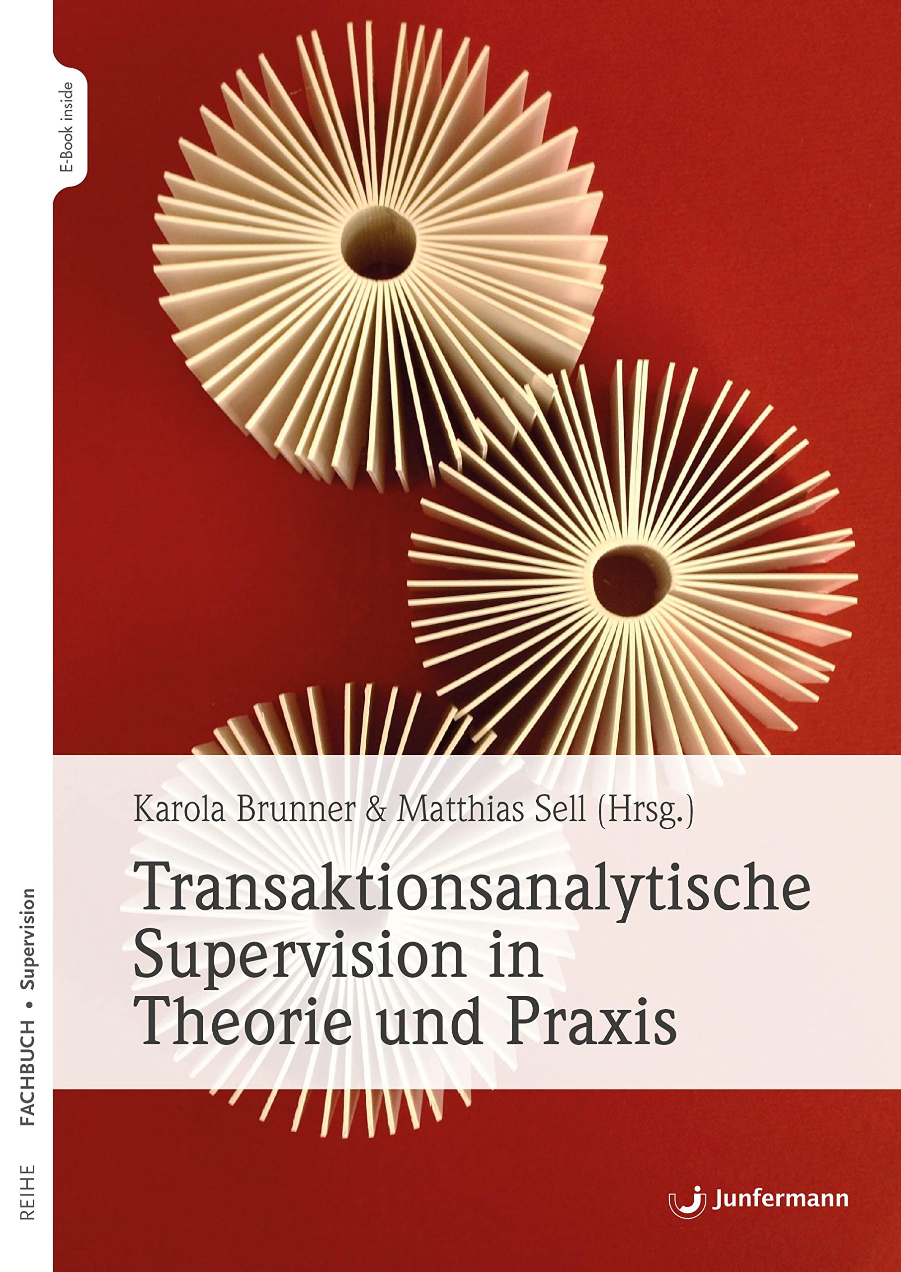Transaktionsanalytische Supervision in Theorie und Praxis Psychology