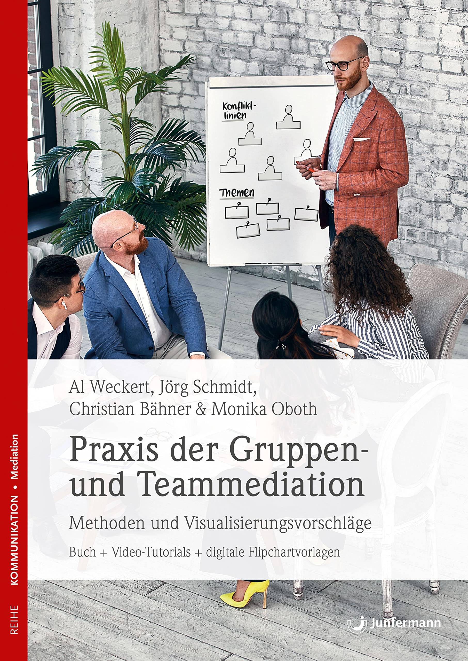 Praxis der Gruppen- und Teammediation Law