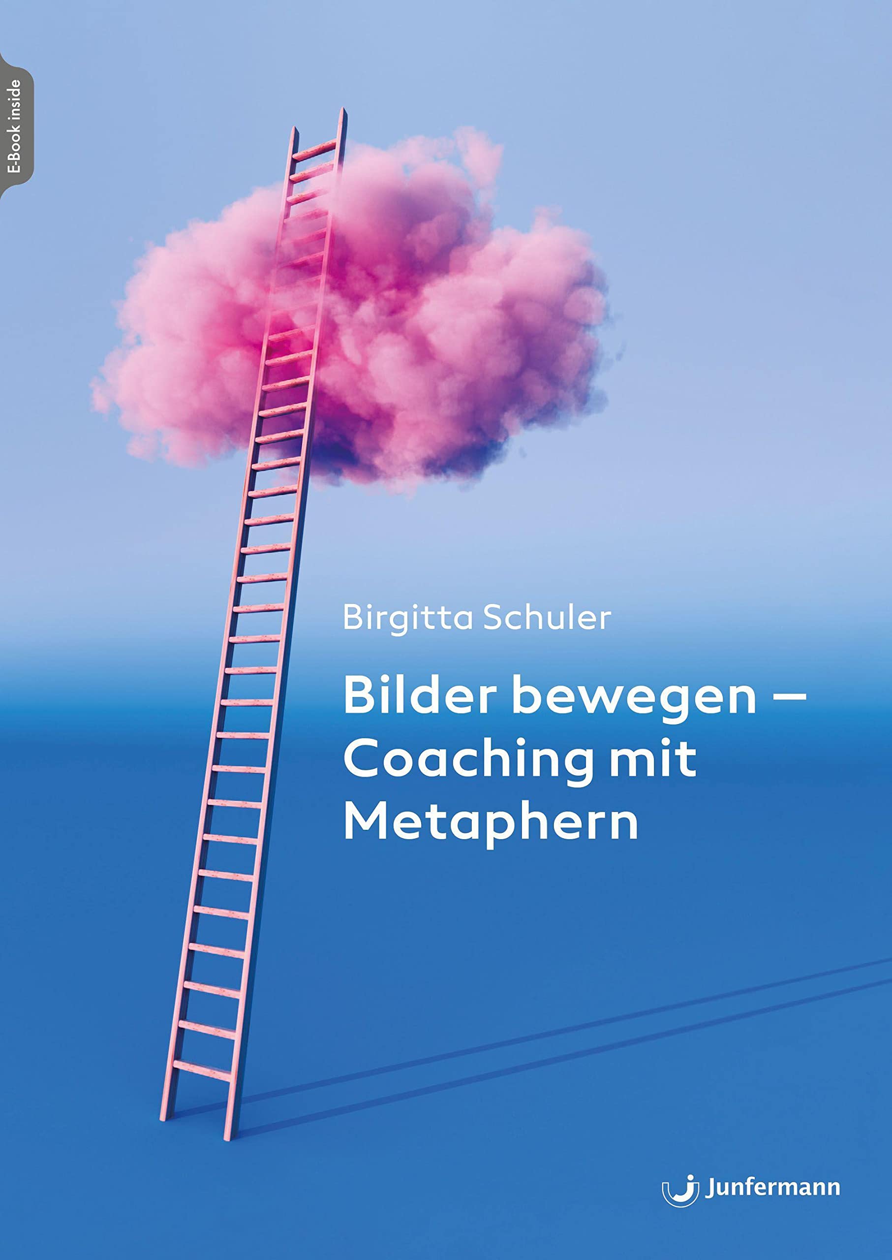 Bilder bewegen - Coaching mit Metaphern Medicine Books