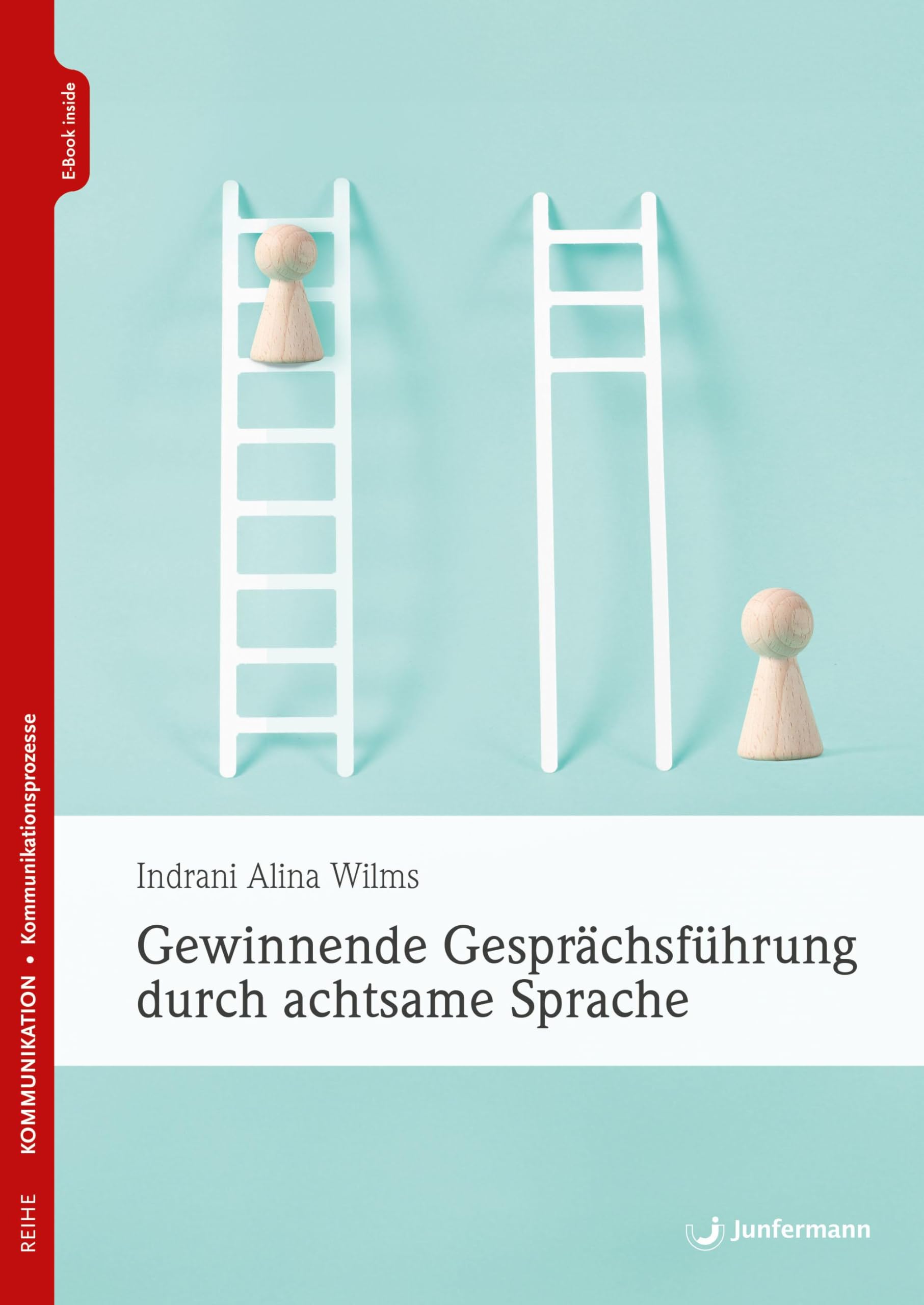 Gewinnende Gesprächsführung durch achtsame Sprache Business, Finance & Career