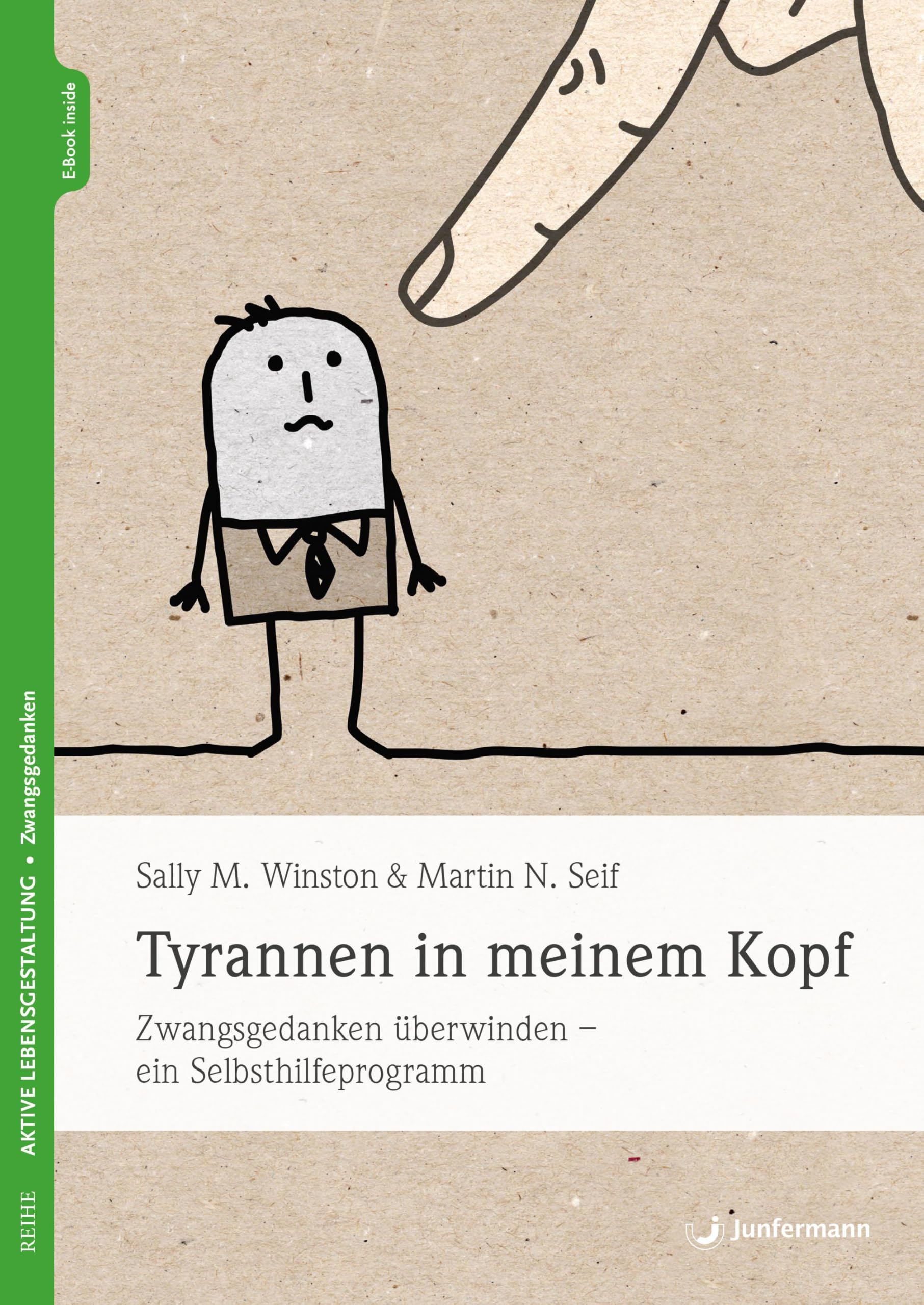 Tyrannen in meinem Kopf: Zwangsgedanken überwinden - ein Selbsthilfeprogramm Health, Nutrition & Fitness