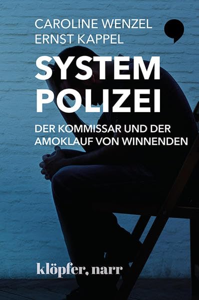 System Polizei Der Kommissar und der Amoklauf von Winnenden Psychology