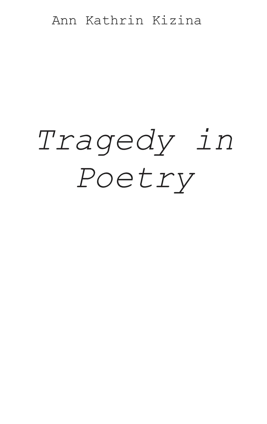 Tragedy in Poetry Poetry
