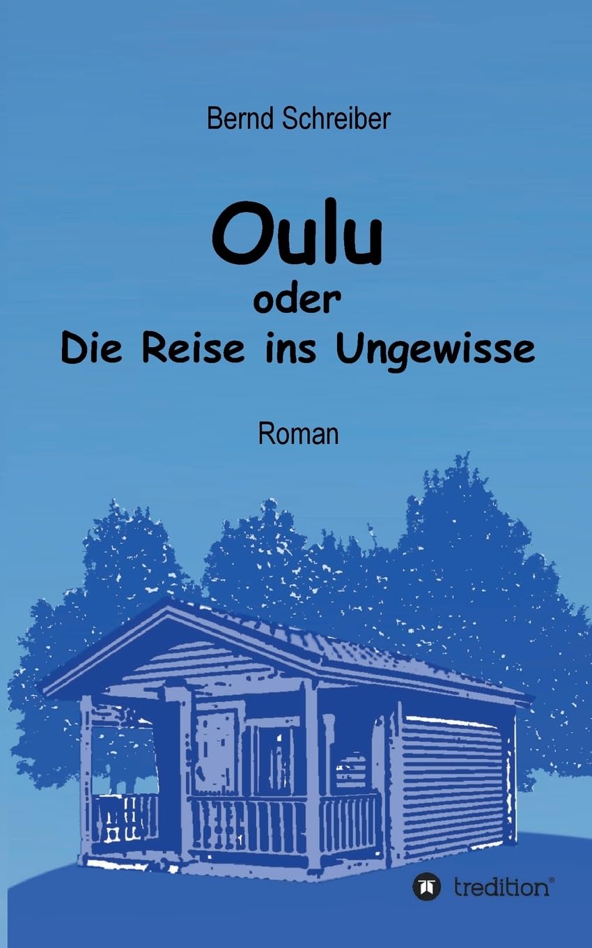 Oulu oder Die Reise ins Ungewisse Contemporary literature Books