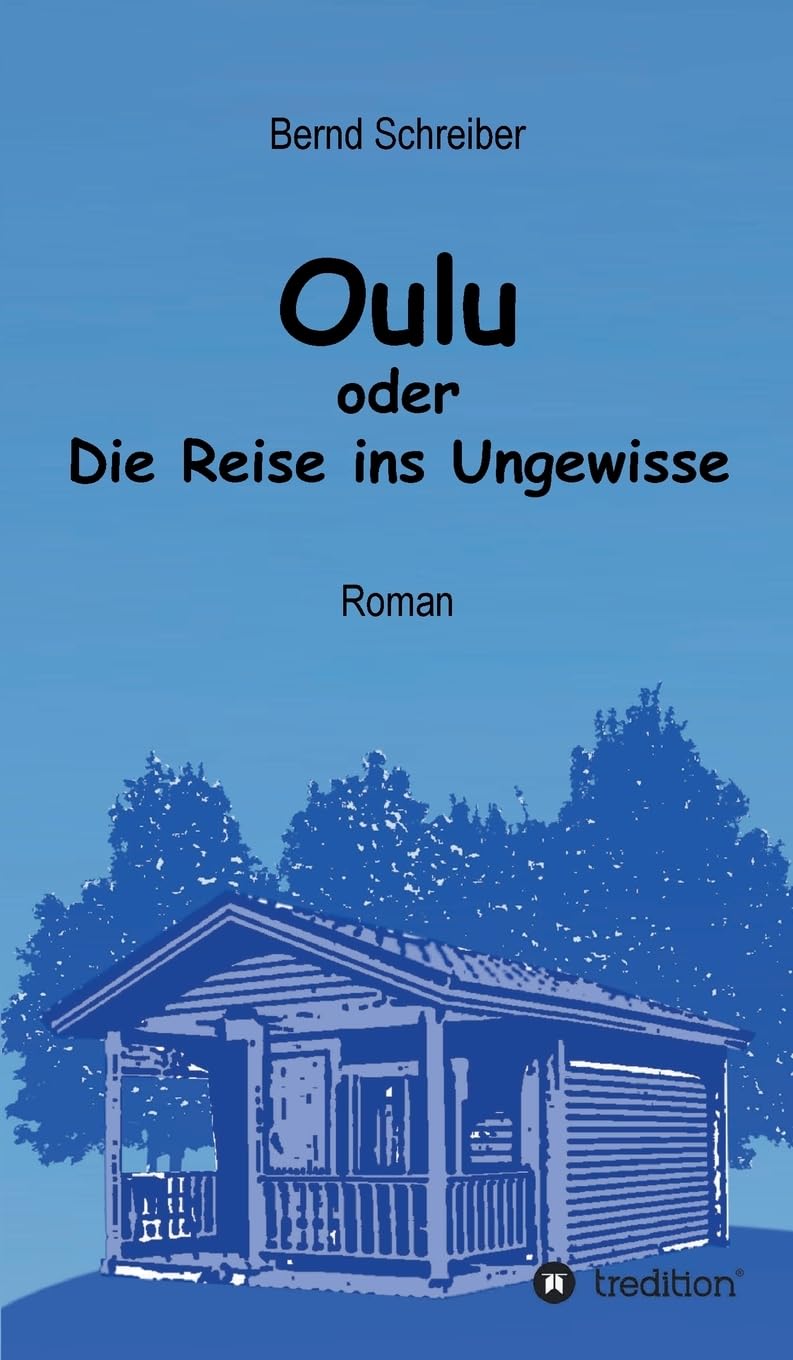 Oulu oder Die Reise ins Ungewisse Contemporary literature