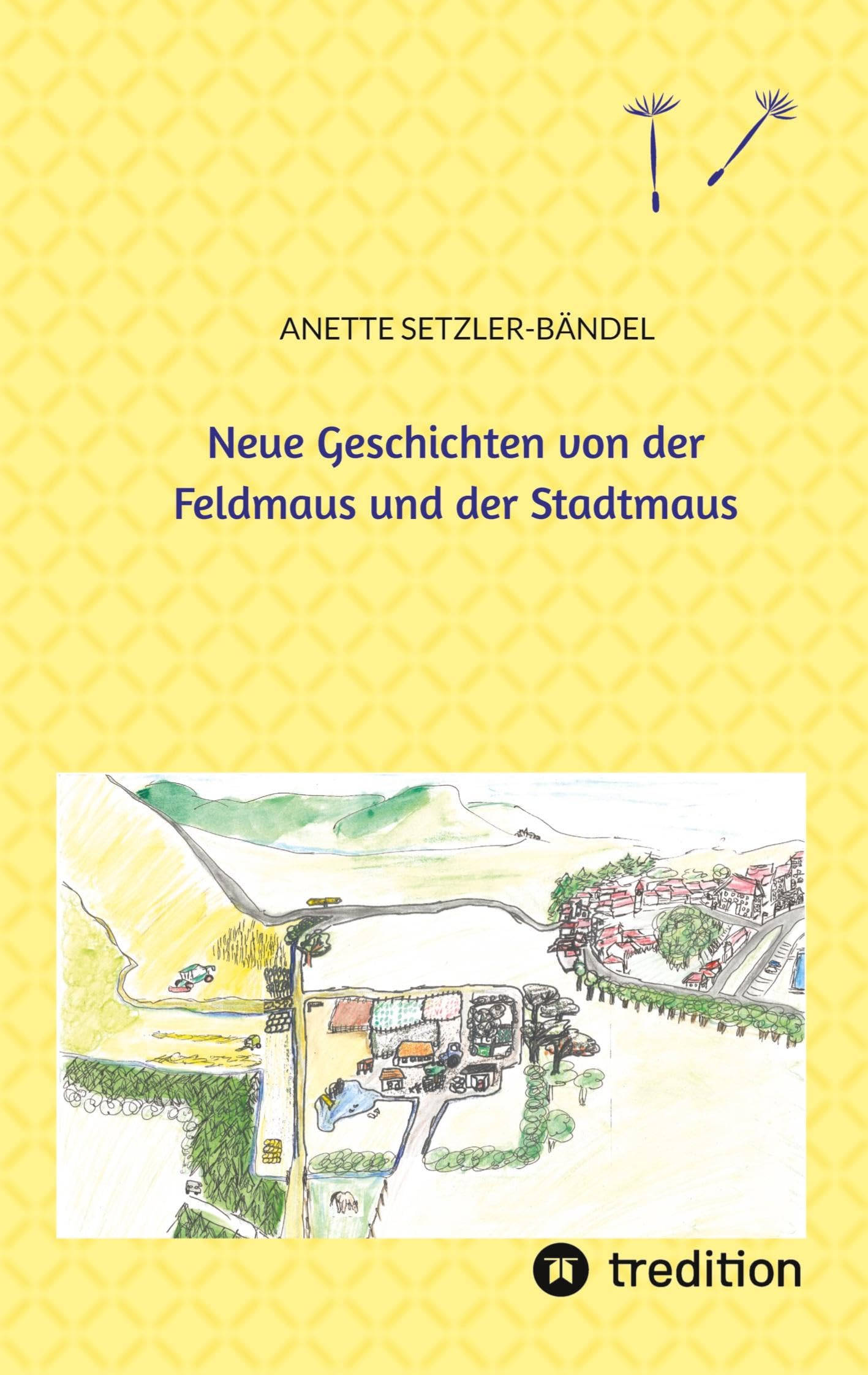 Neue Geschichten von der Feldmaus und der Stadtmaus: Band 1, Mäusegeschichten (Mäusegeschichten: von Tieren und Tolilaquis) Learning & Reference