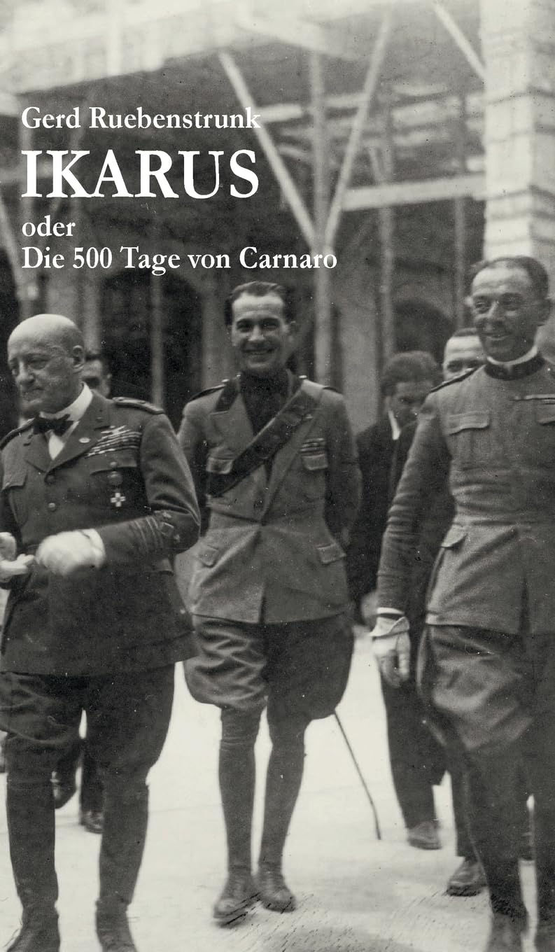 Ikarus oder Die 500 Tage von Carnaro Contemporary literature