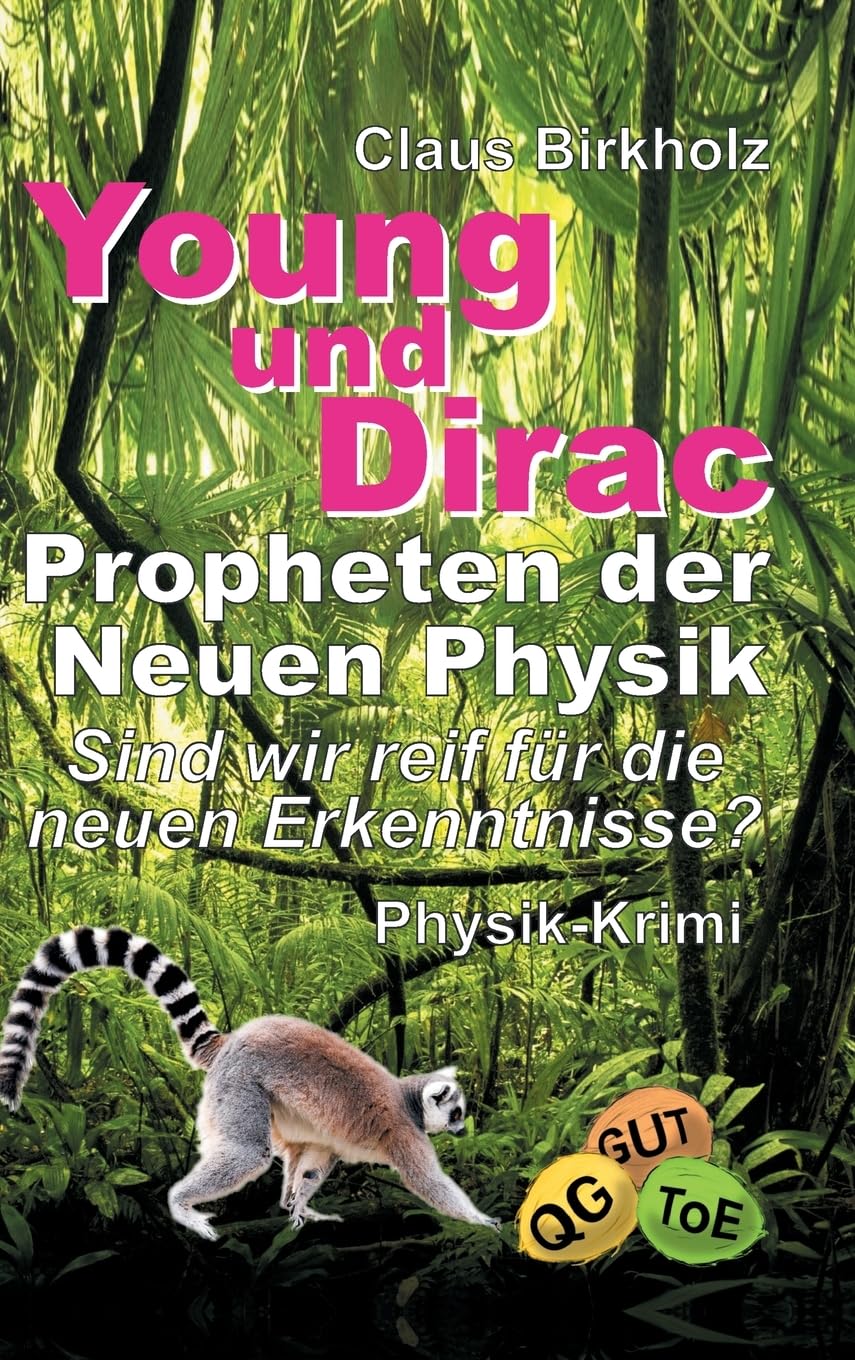 Young und Dirac - Propheten der Neuen Physik Business & Technology