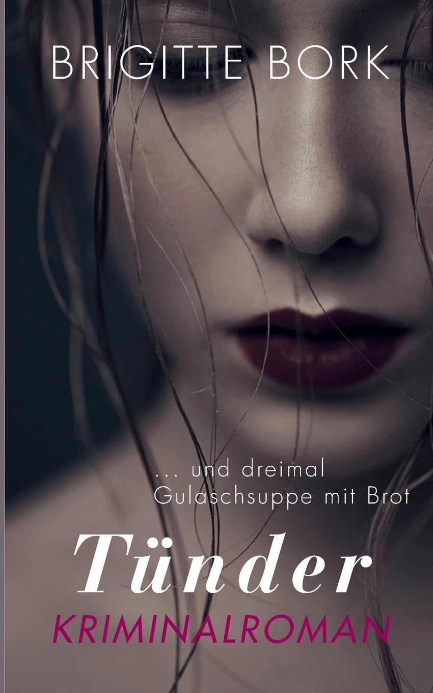 Tünder: ... und dreimal Gulaschsuppe mit Brot Action & Adventure