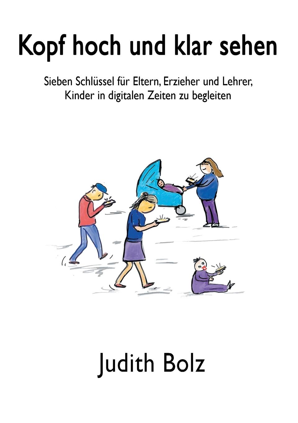 Kopf hoch und klar sehen Contemporary literature