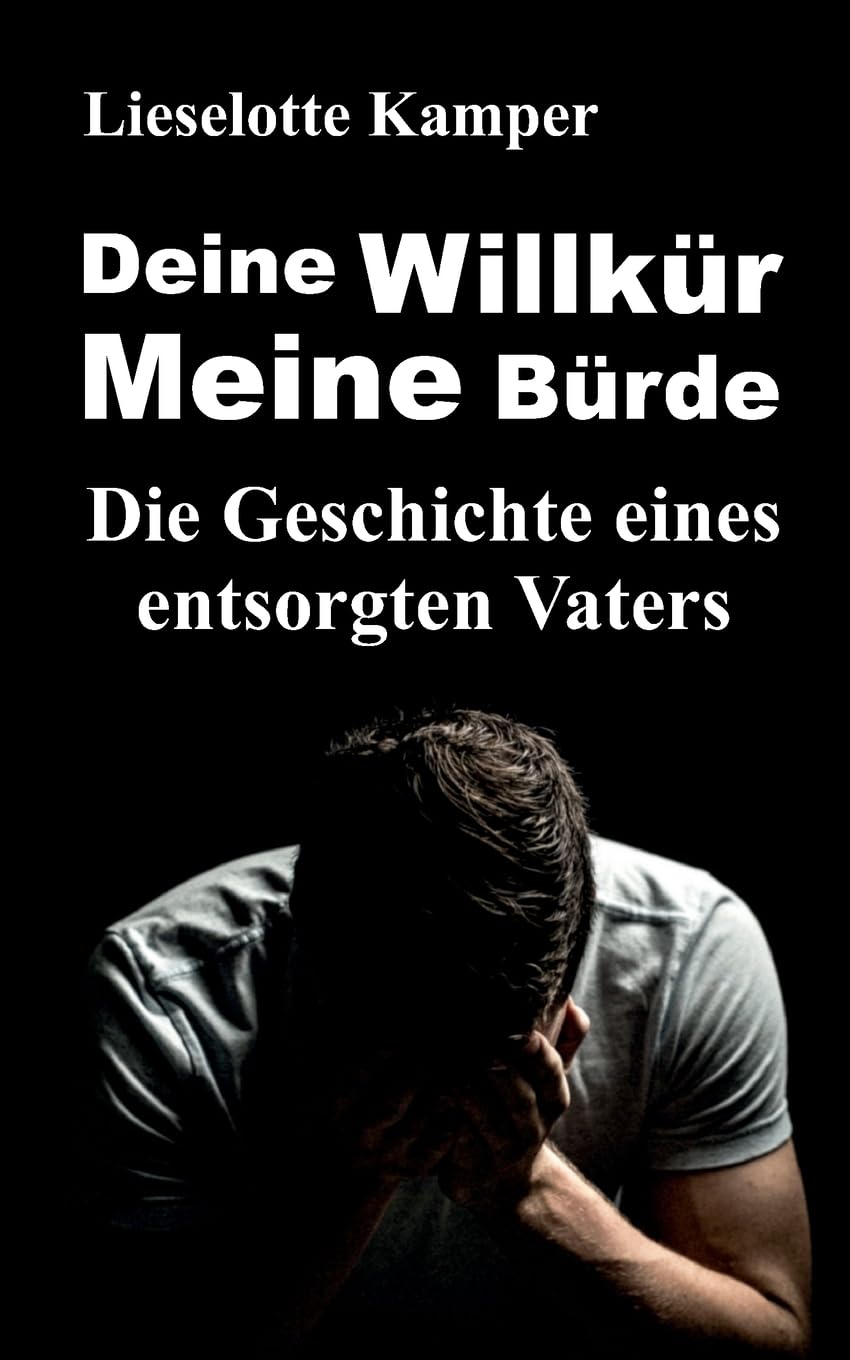 Deine Willkür - Meine Bürde Contemporary literature