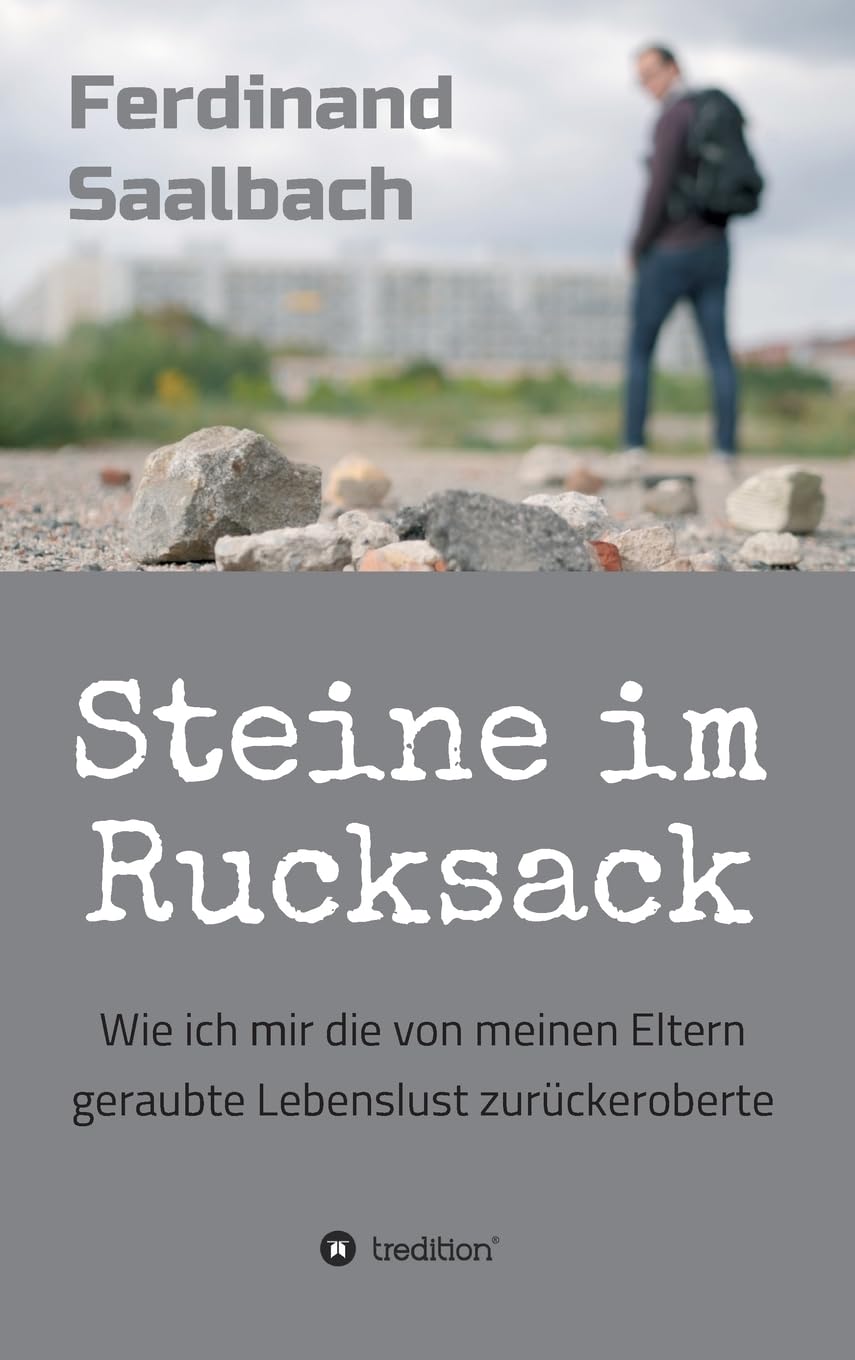 Steine im Rucksack: wie ich meine Depression los wurde – eine persönliche Aufarbeitungsgeschichte Personalities