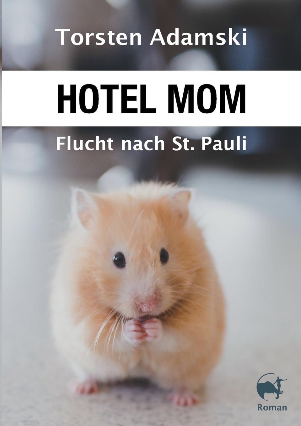 Hotel Mom - Flucht nach St. Pauli Contemporary literature