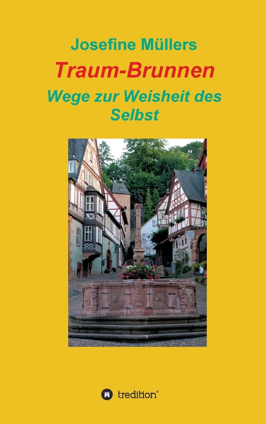 Traum-Brunnen - Wege zur Weisheit des Selbst Lifestyle
