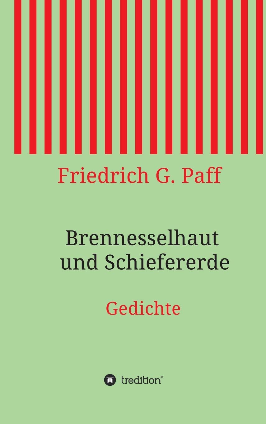 Brennesselhaut und Schiefererde: Gedichte Poetry