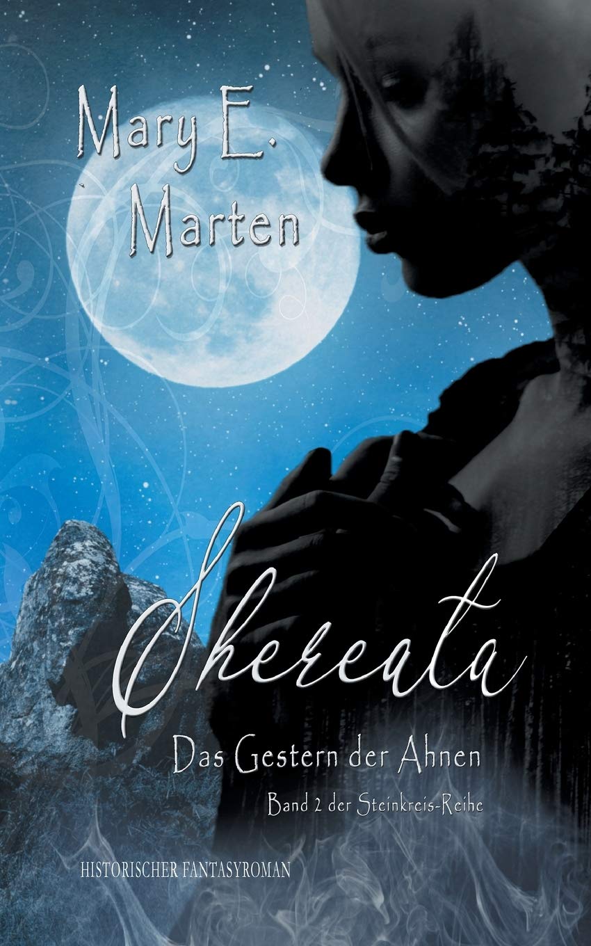 Shereata: Das Gestern der Ahnen (Steinkreis-Reihe) Contemporary literature