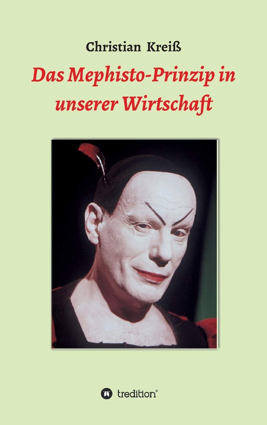 Das Mephisto-Prinzip in unserer Wirtschaft Law