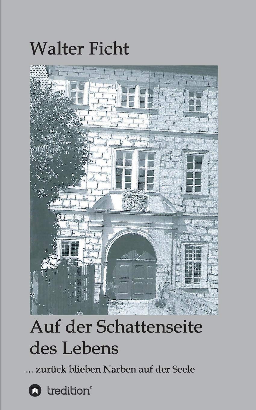 Auf der Schattenseite des Lebens: ... zurück blieben Narben auf der Seele Memories