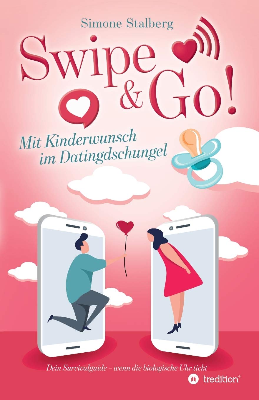 Swipe & Go! Mit Kinderwunsch im Datingdschungel Parents & Children