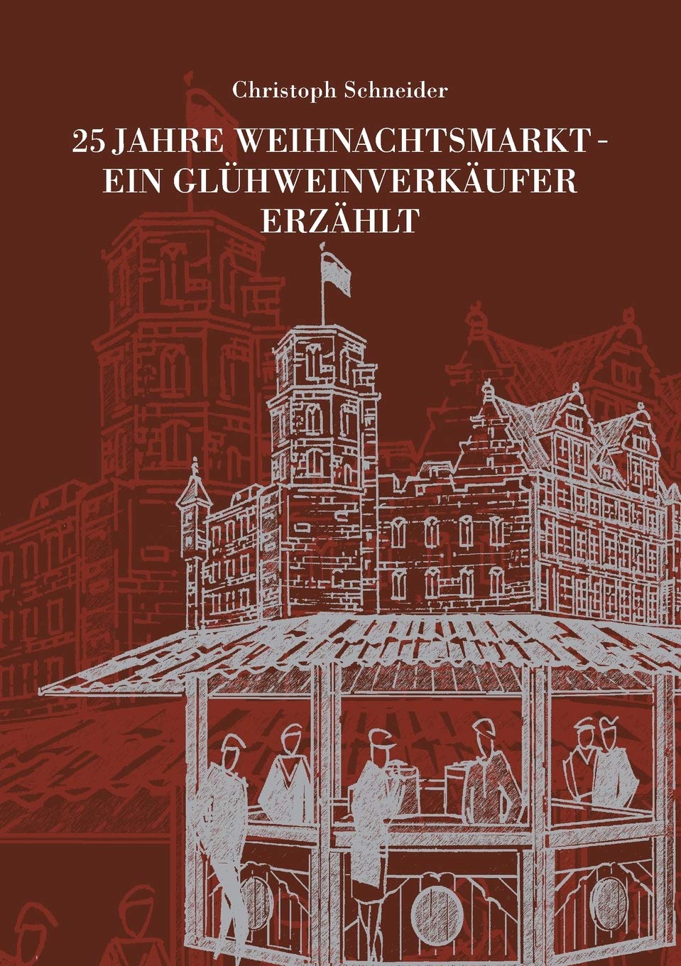 25 JAHRE WEIHNACHTSMARKT - EIN GLÜHWEINVERKÄUFER ERZÄHLT Politics & Society